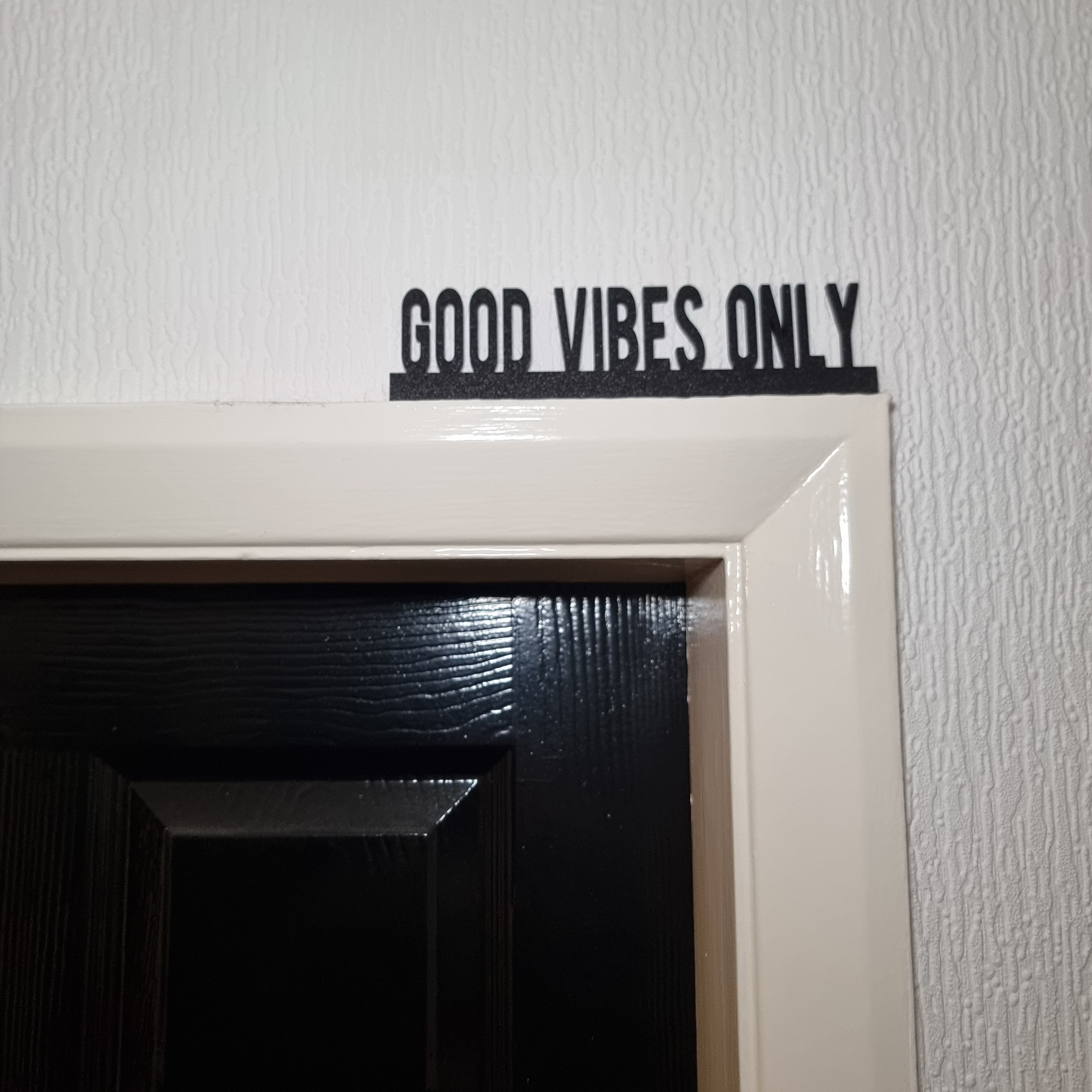 Good Vibes Only Door topper, shelf decor, wall decor, quirky home interior decor, quirky gift, door decoration