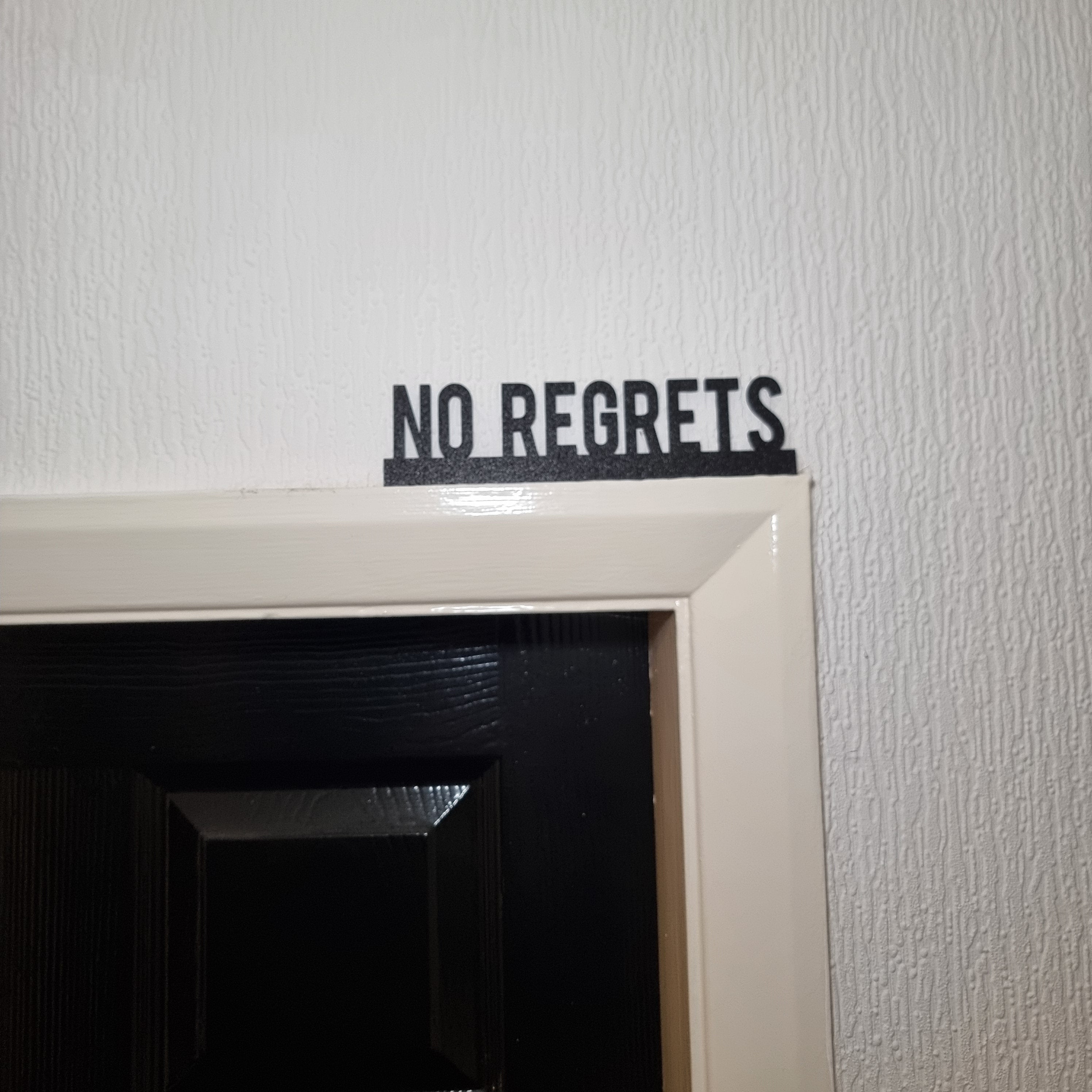 No Regrets Door topper, shelf decor, wall decor, quirky home interior decor, quirky gift, door decoration