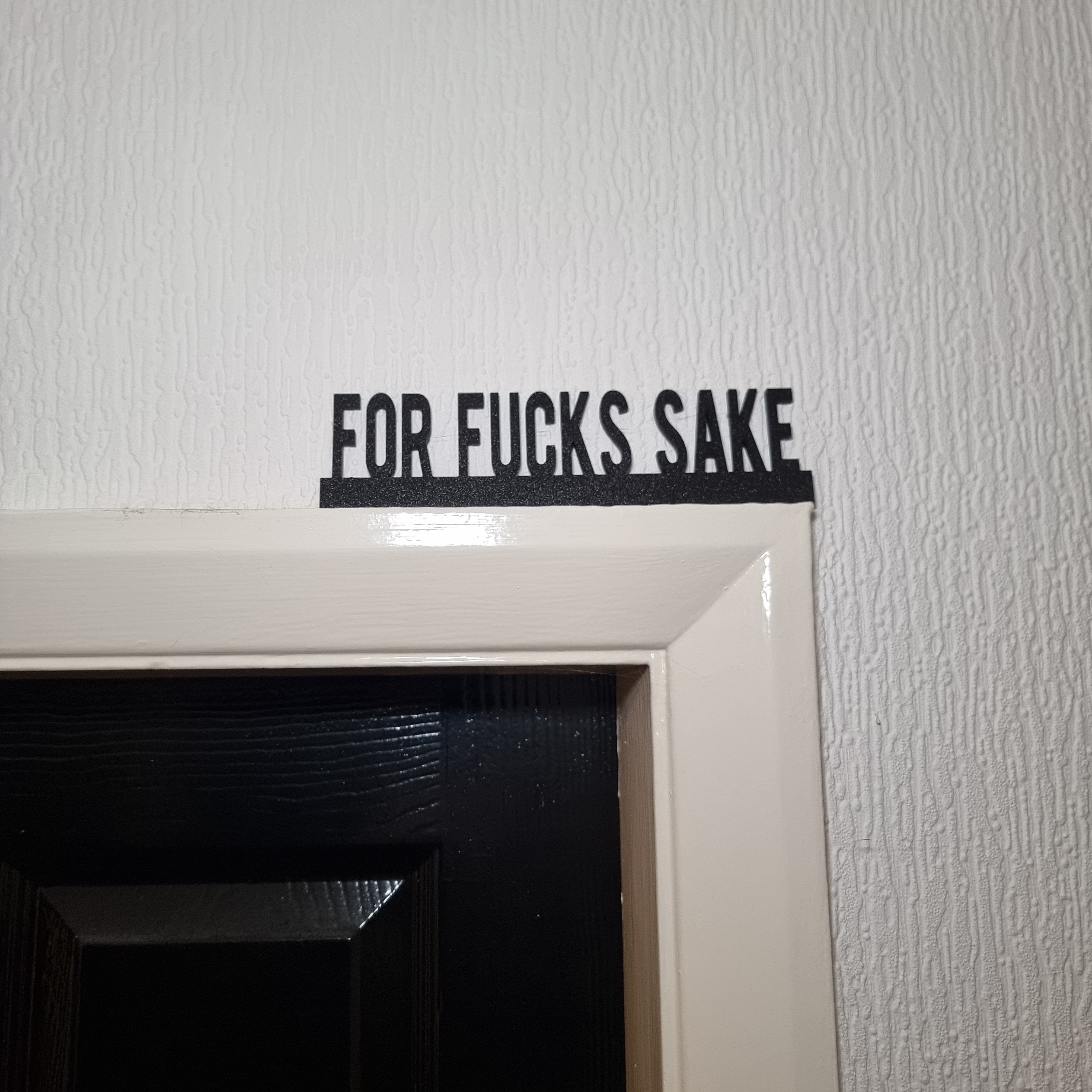 For Fucks Sake Door topper, shelf decor, wall decor, quirky home interior decor, quirky gift, door decoration