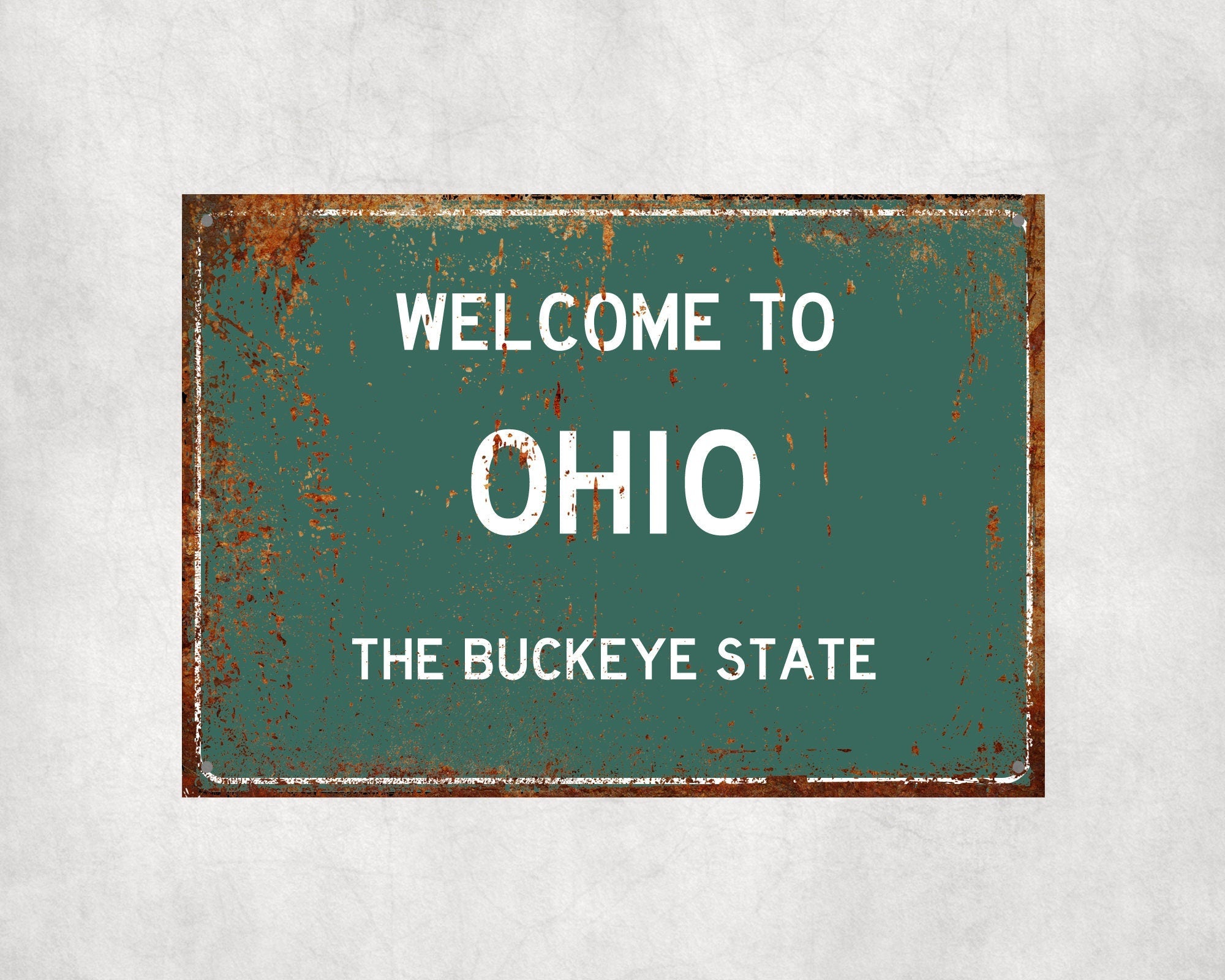 Welcome to Ohio Sign, Ohio Metal Sign, Ohio Gift, Ohio Gifts, Ohio Souvenir, Ohio Buckeye State