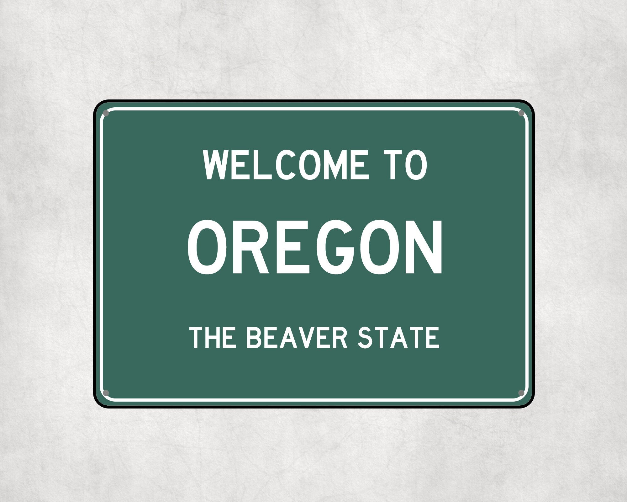 Welcome to Oregon Sign, Oregon Metal Sign, Oregon Gift, Oregon Gifts, Oregon Souvenir, Oregon Beaver State