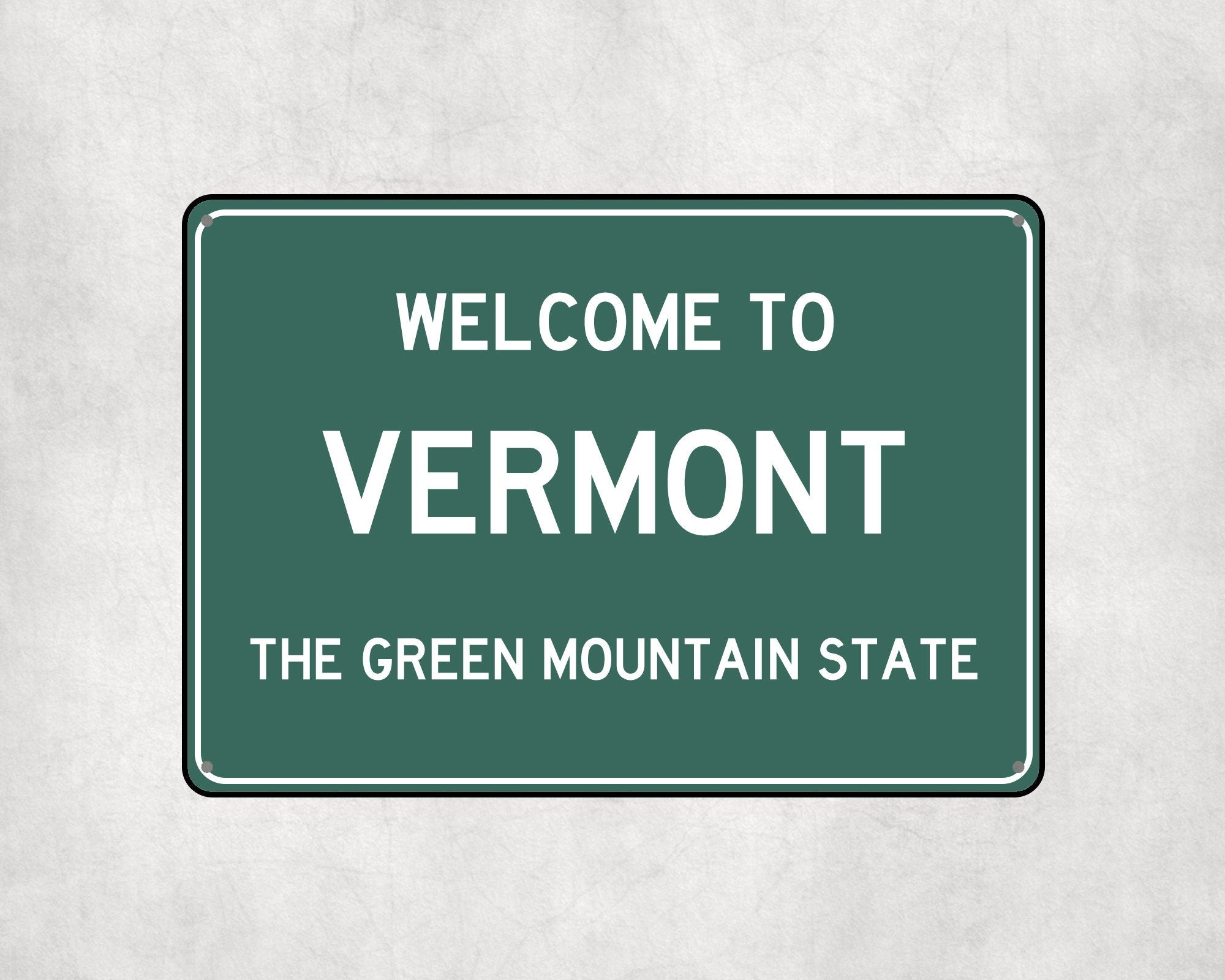 Welcome to Vermont Sign, Vermont Metal Sign, Vermont Gift, Vermont Gifts, Vermont Souvenir, Vermont Green Mountain State