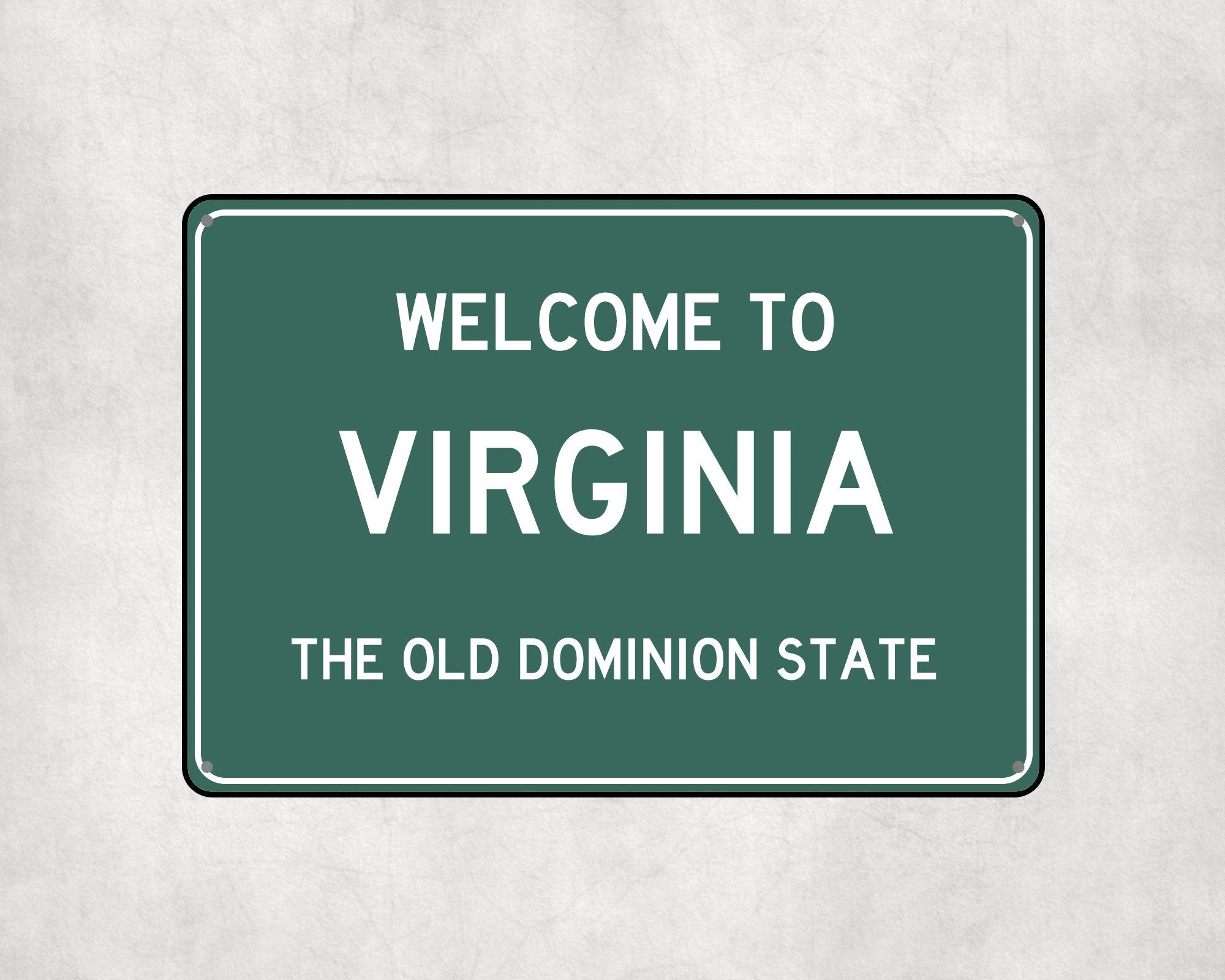 Welcome to Virginia Sign, Virginia Metal Sign, Virginia Gift, Virginia Gifts, Virginia Souvenir, Virginia Old Dominion State