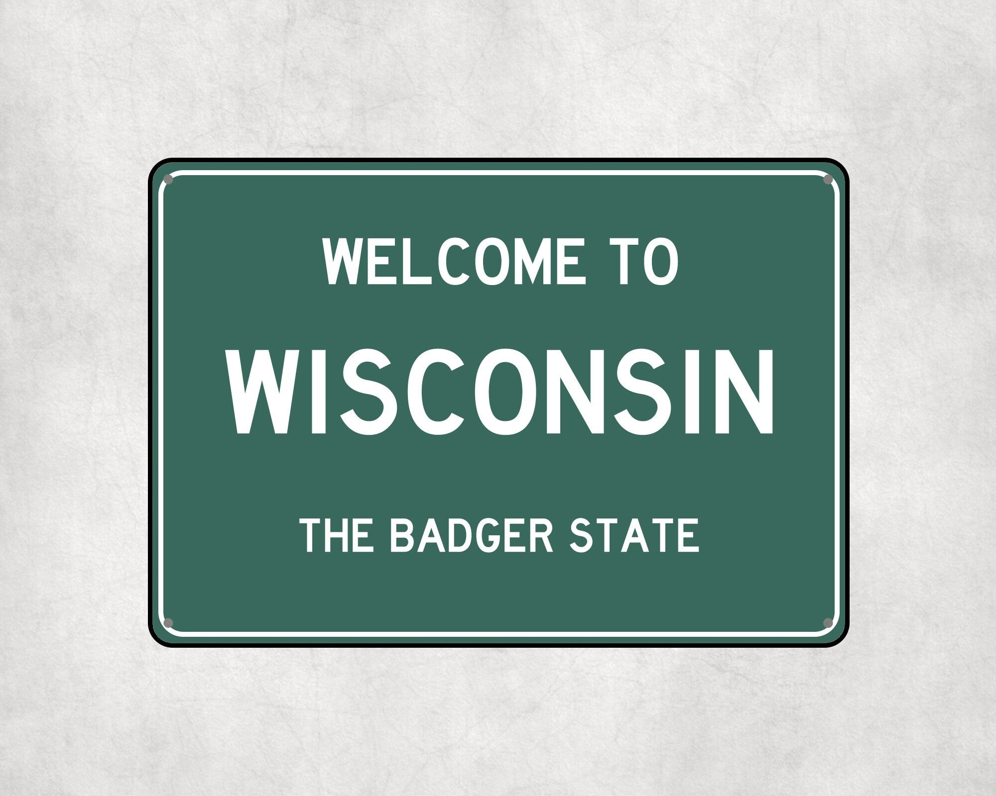 Welcome to Wisconsin Sign, Wisconsin Metal Sign, Wisconsin Gift, Wisconsin Gifts, Wisconsin Souvenir, Wisconsin Badger State