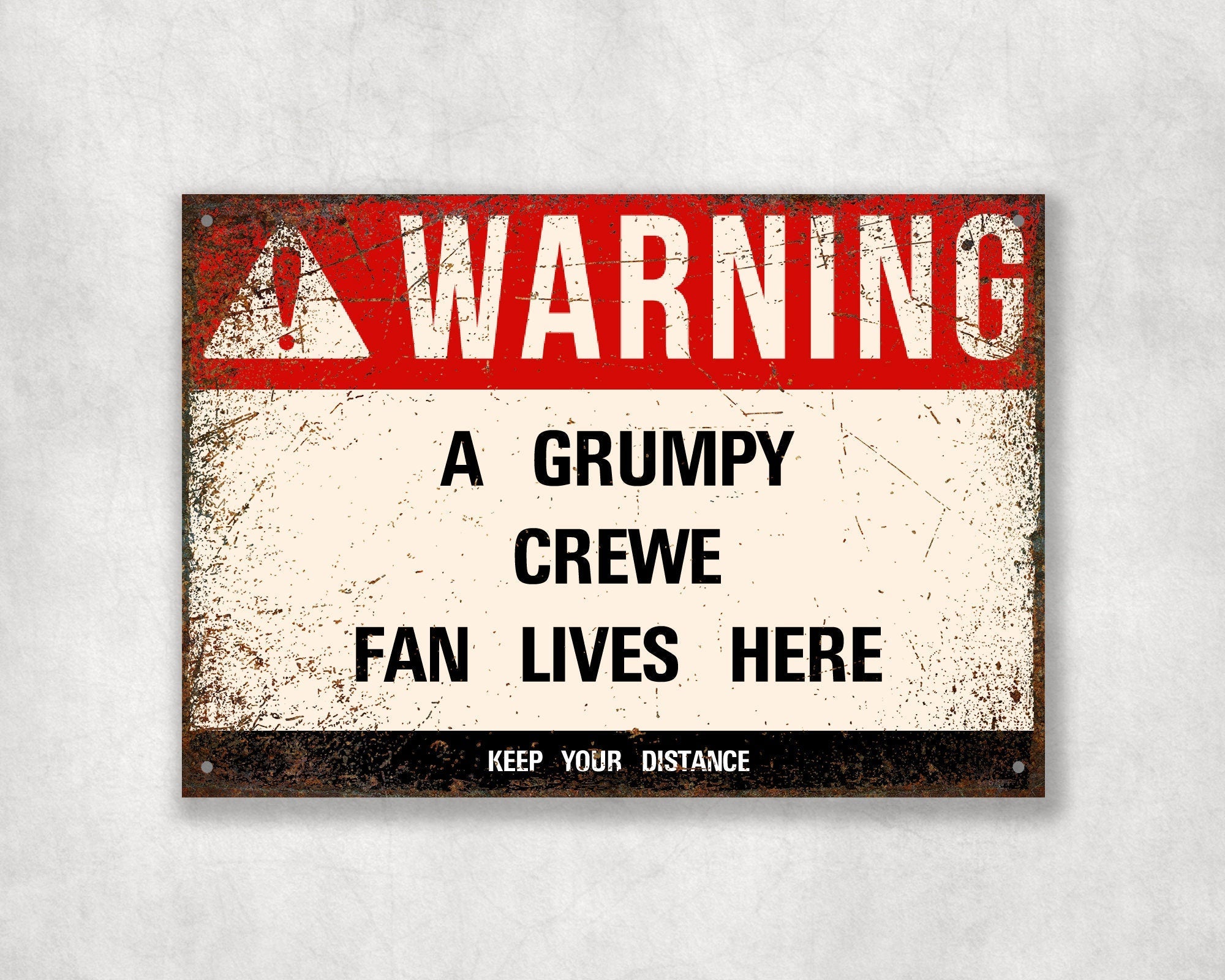 Grumpy CREWE Fan Metal Sign - Vintage Retro Man Cave Decor, Funny Retro Plaque for Home Bar, Shed or Garage