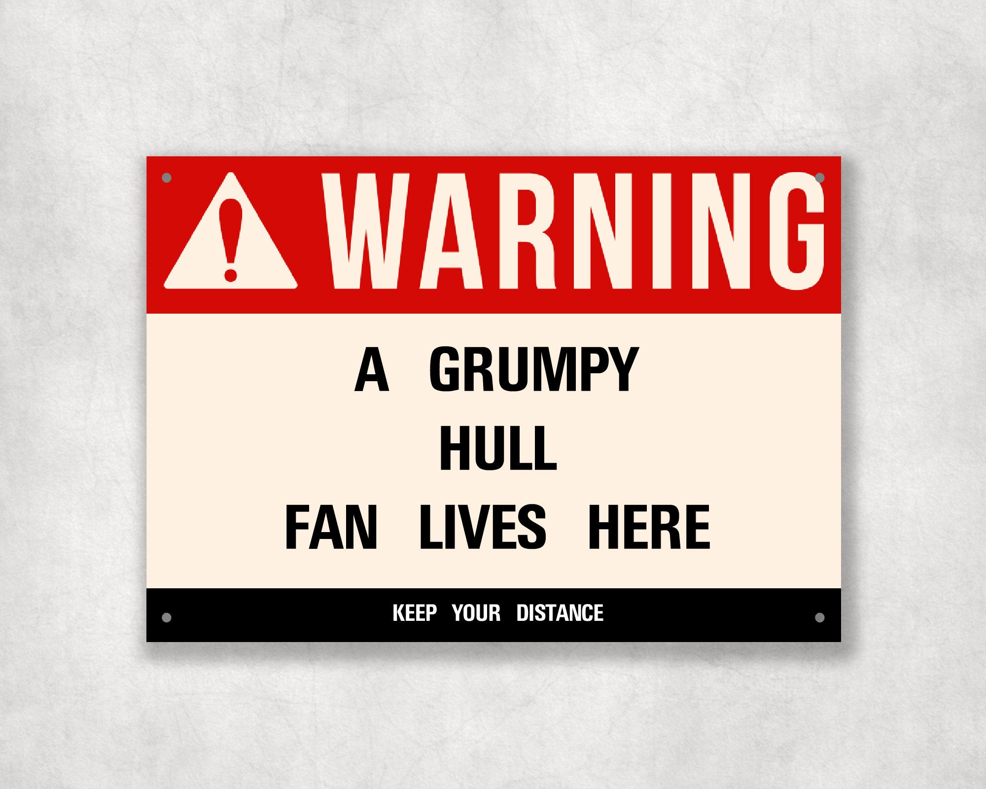 Grumpy HULL Fan Metal Sign - Vintage Retro Man Cave Decor, Funny Retro Plaque for Home Bar, Shed or Garage