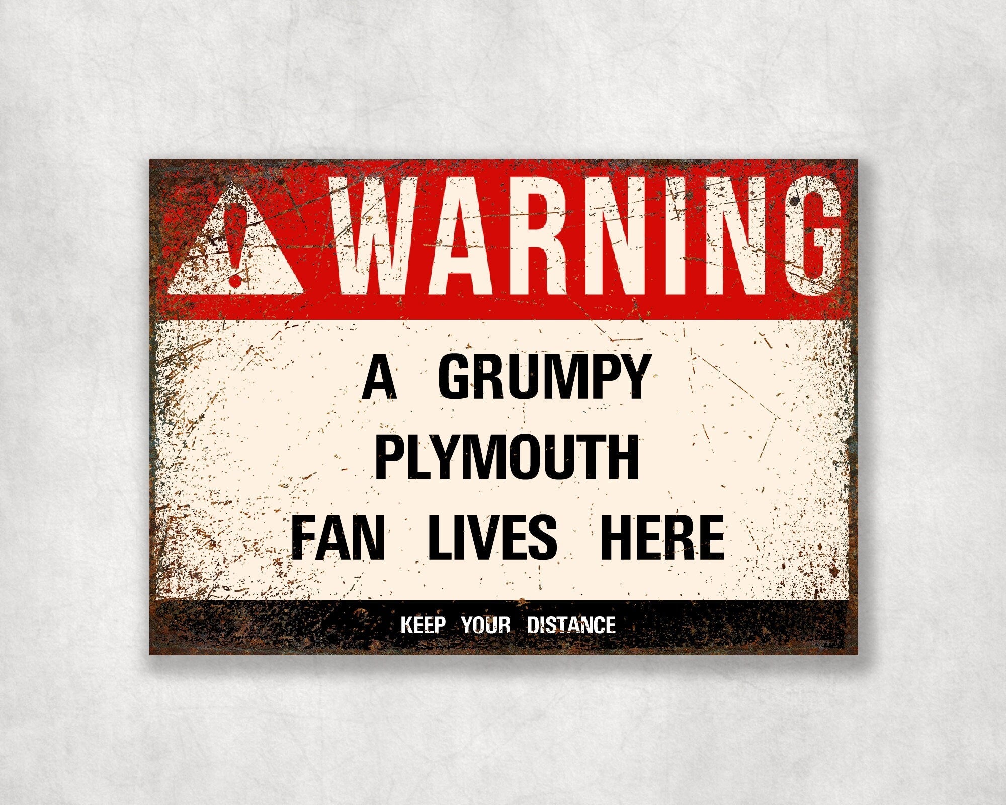 Grumpy PLYMOUTH Fan Metal Sign - Vintage Retro Man Cave Decor, Funny Retro Plaque for Home Bar, Shed or Garage