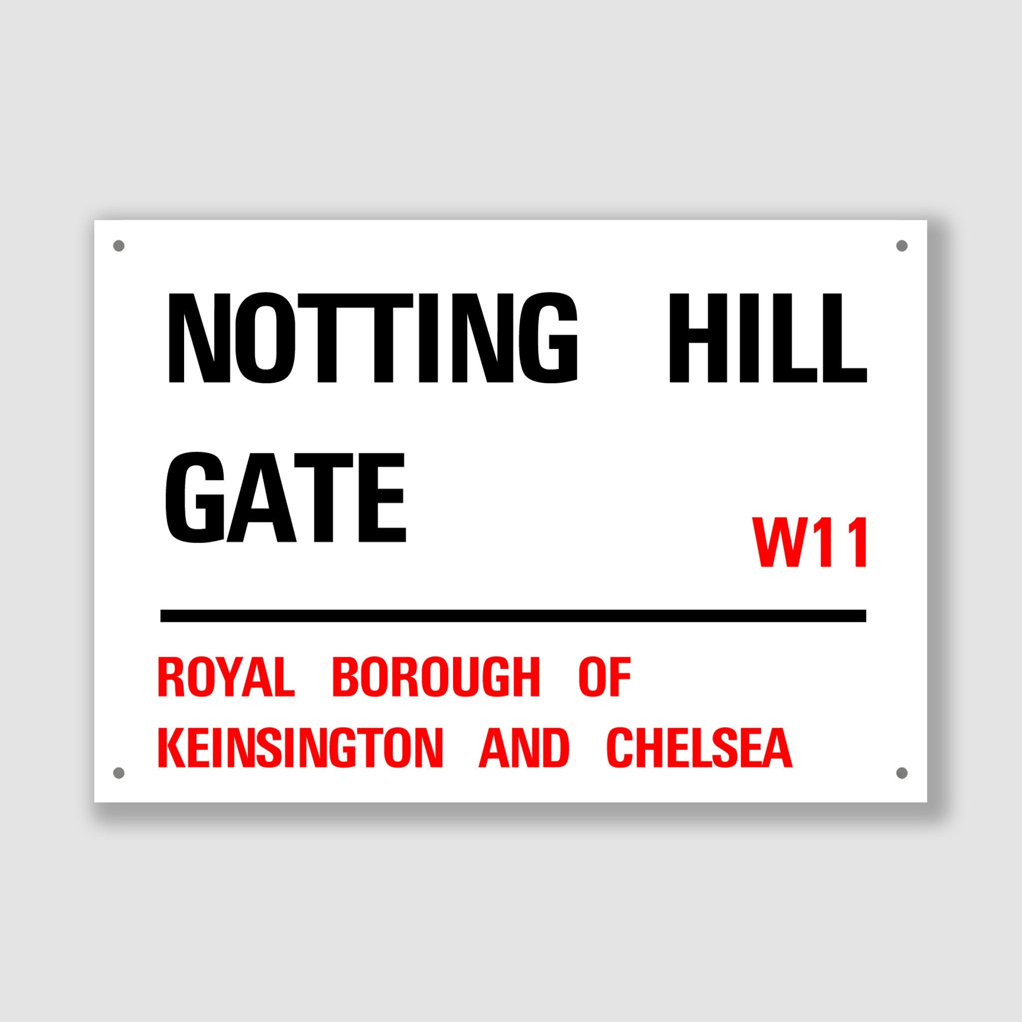 Notting Hill Gate - Kensington & Chelsea, Street Sign, Notting Hill Gate gift, Notting Hill Gate Souvenir, Notting Hill Gate Sign