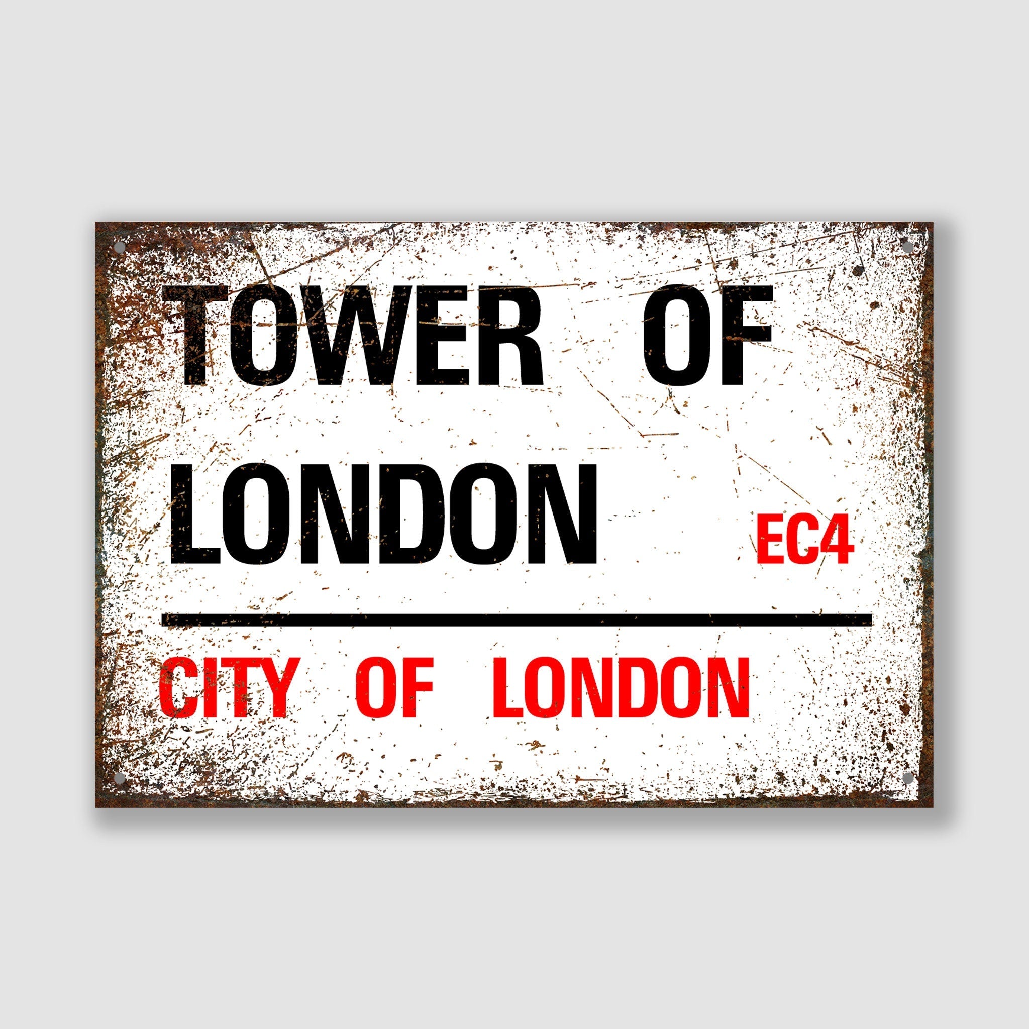 Tower of London - City of London, Street Sign, Tower of London gift, Tower of London Souvenir, Tower of London Keepsake,Tower of London Sign