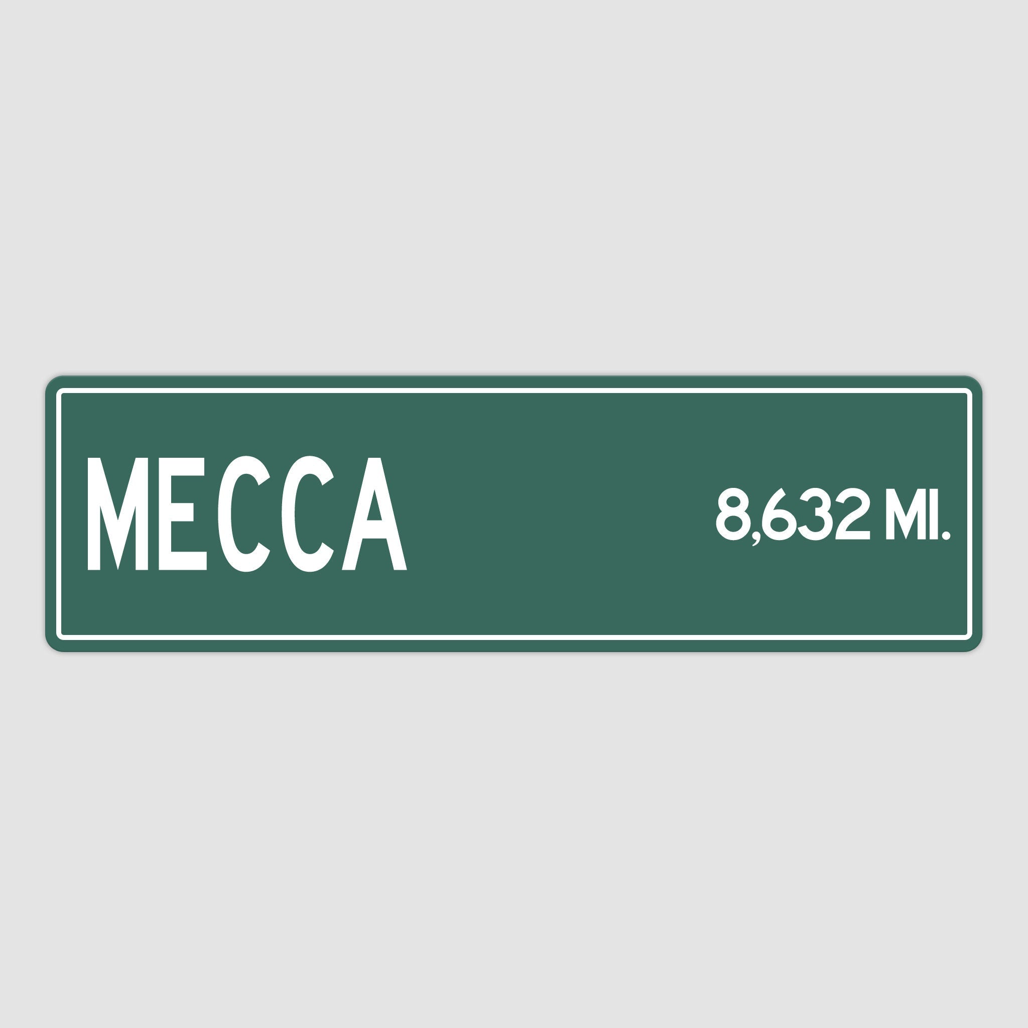 PERSONALIZED MECCA Sign, Mecca City Distance Sign, City of Mecca Gift, Mecca Gifts, Mecca Souvenir, Mecca Sign