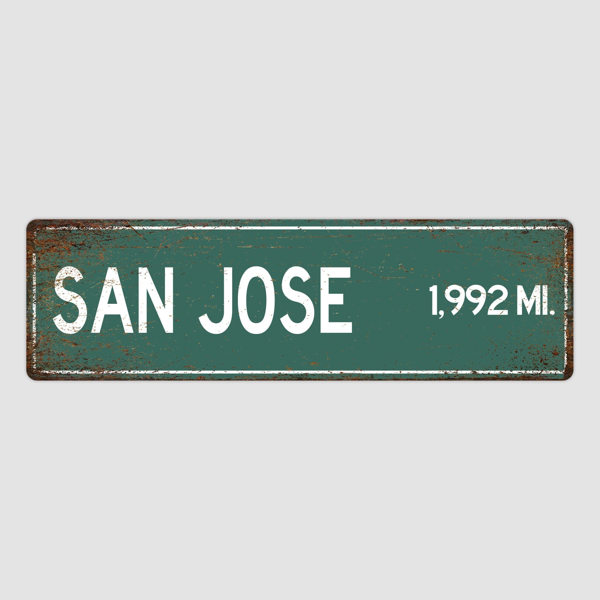 PERSONALIZED SAN JOSE Sign, San Jose City Distance Sign, City of San Jose Gift, San Jose Gifts, San Jose Souvenir, San Jose Signs