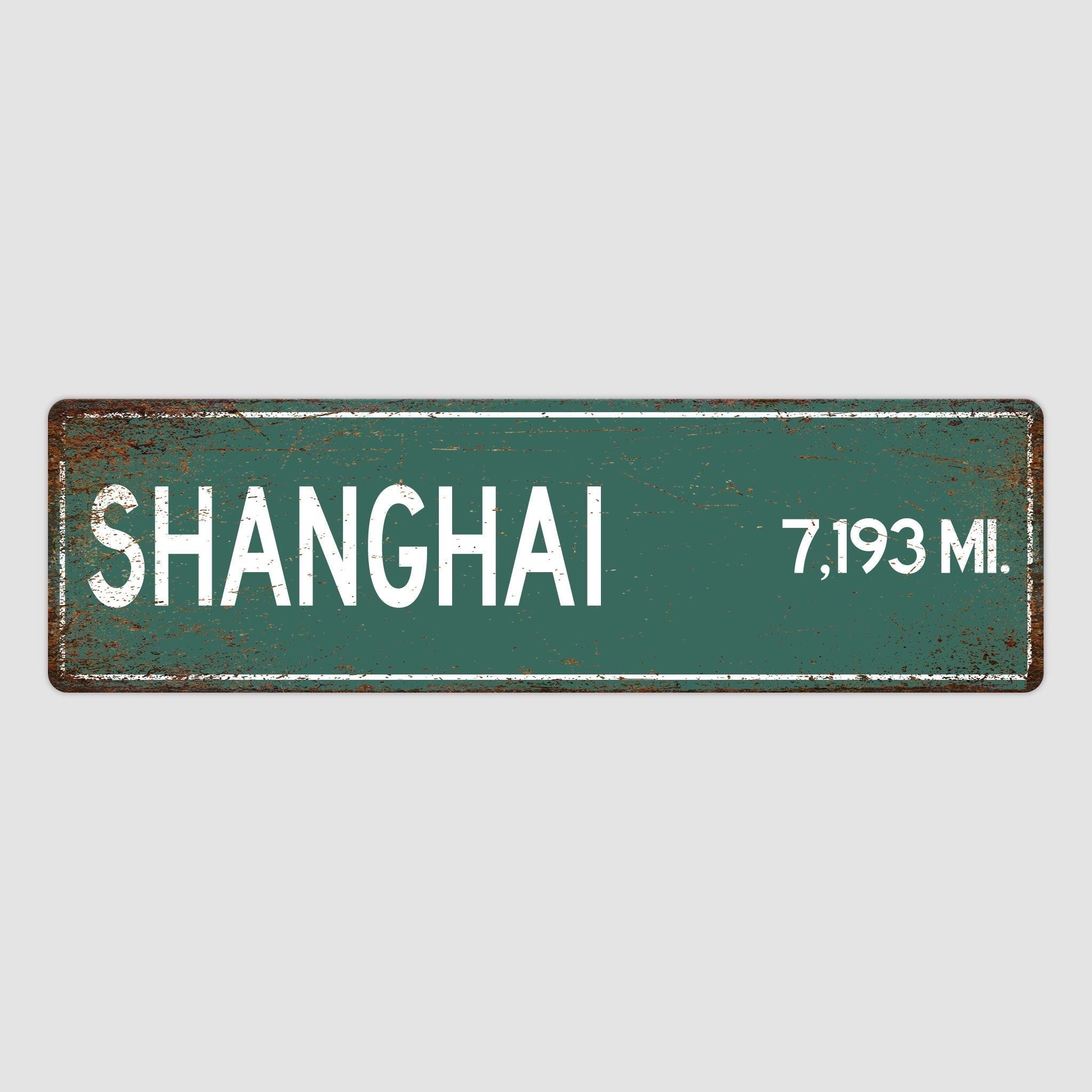 PERSONALIZED SHANGHAI Sign, Shanghai City Distance Sign, City of Shanghai Gift, Shanghai Gifts, Shanghai Souvenir, Shanghai Signs