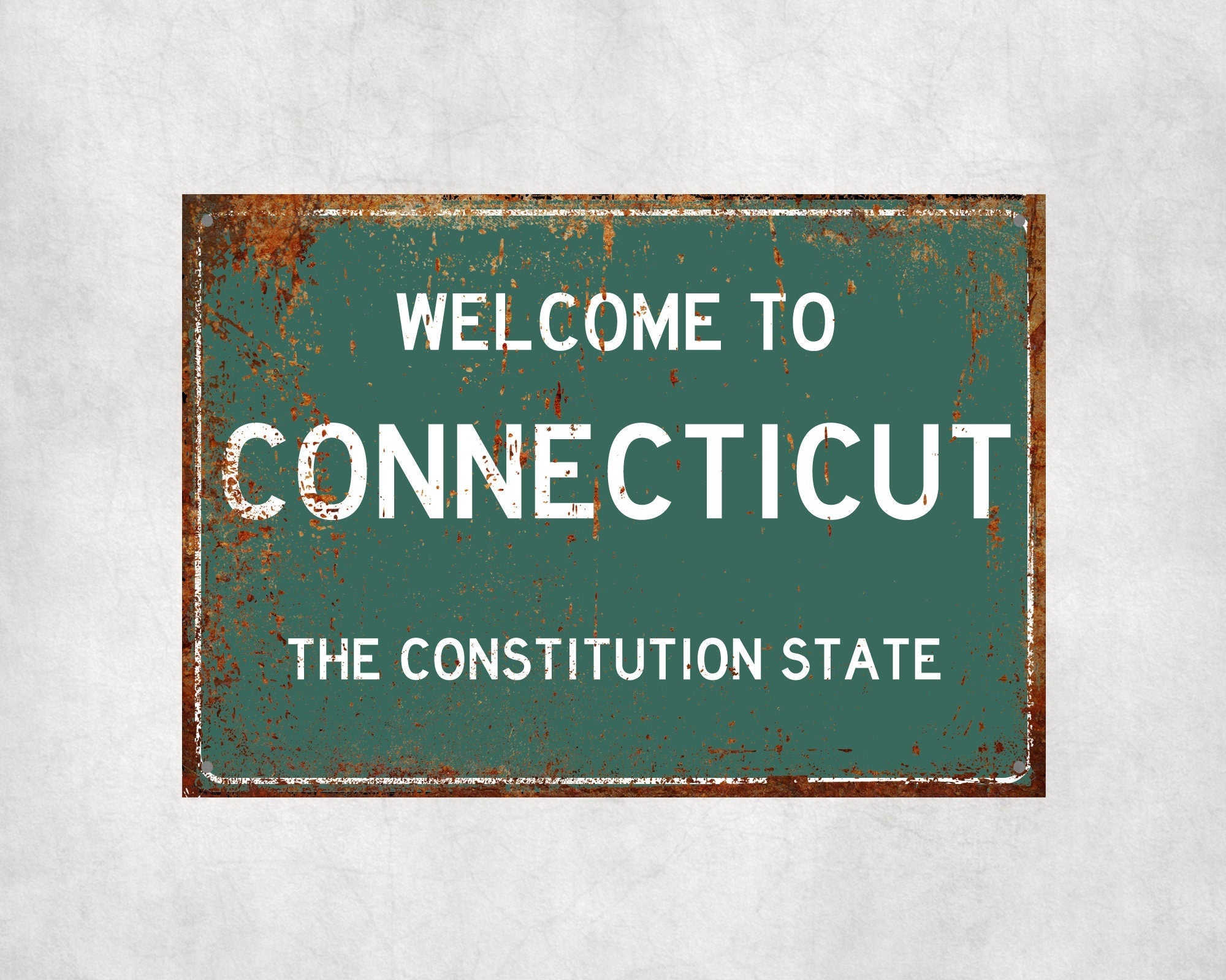 Welcome to Connecticut Sign, Connecticut Metal Sign, Connecticut Gift, Connecticut Gifts,Connecticut Souvenir,Connecticut Constitution State