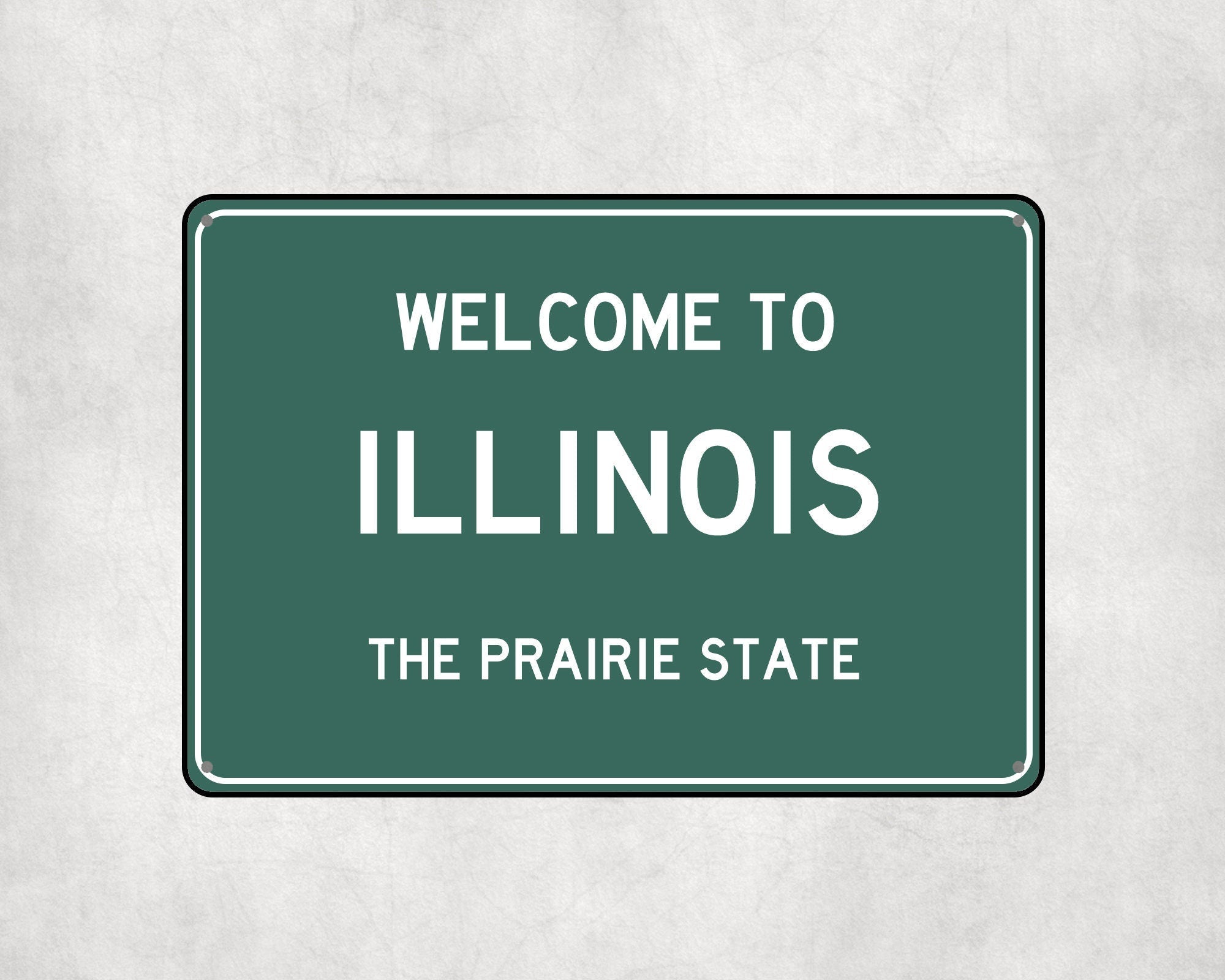 Welcome to Illinois Sign, Illinois Metal Sign, Illinois Gift, Illinois Gifts, Illinois Souvenir, Illinois Prairie State