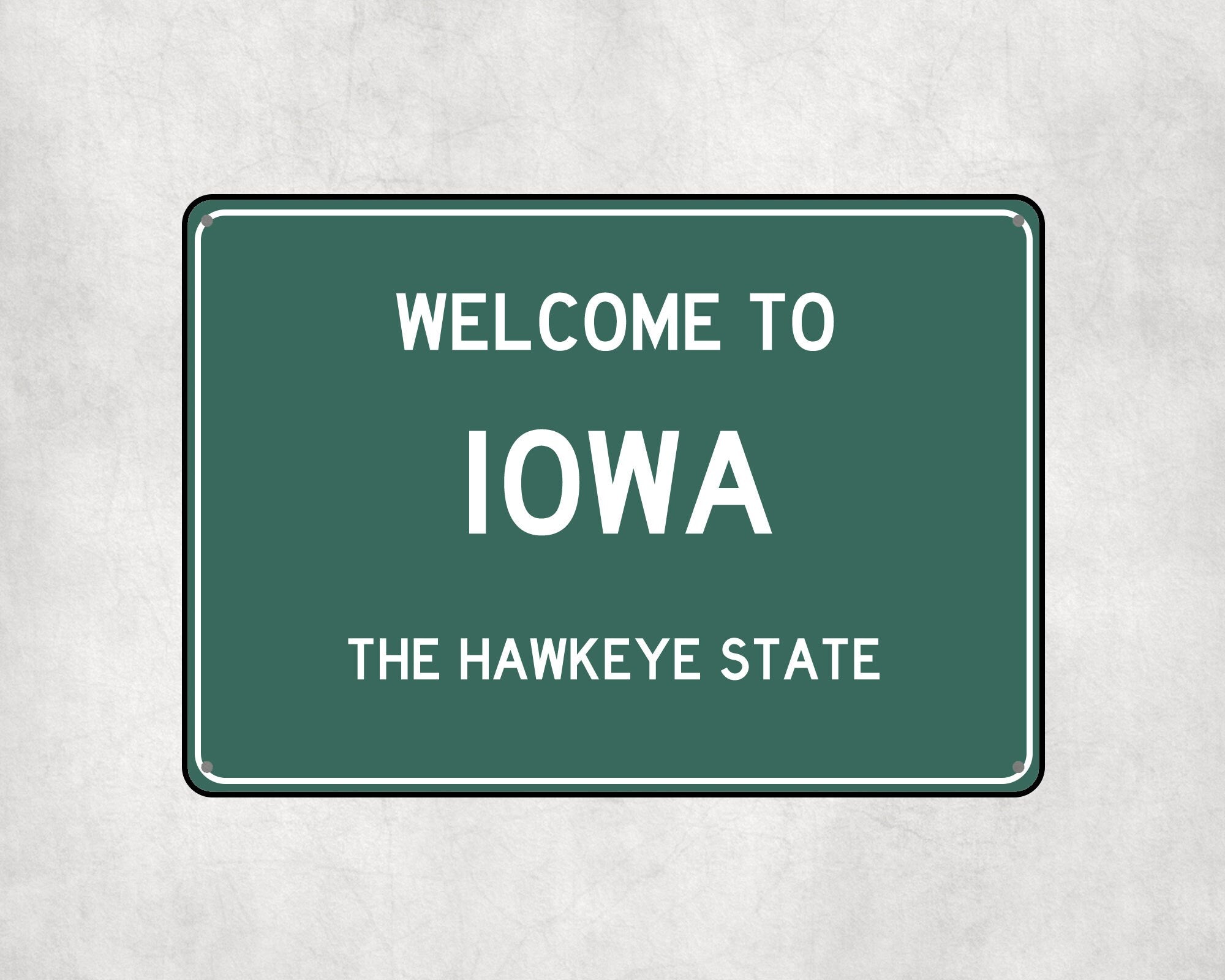 Welcome to Iowa Sign, Iowa Metal Sign, Iowa Gift, Iowa Gifts, Iowa Souvenir, Iowa Hawkeye State