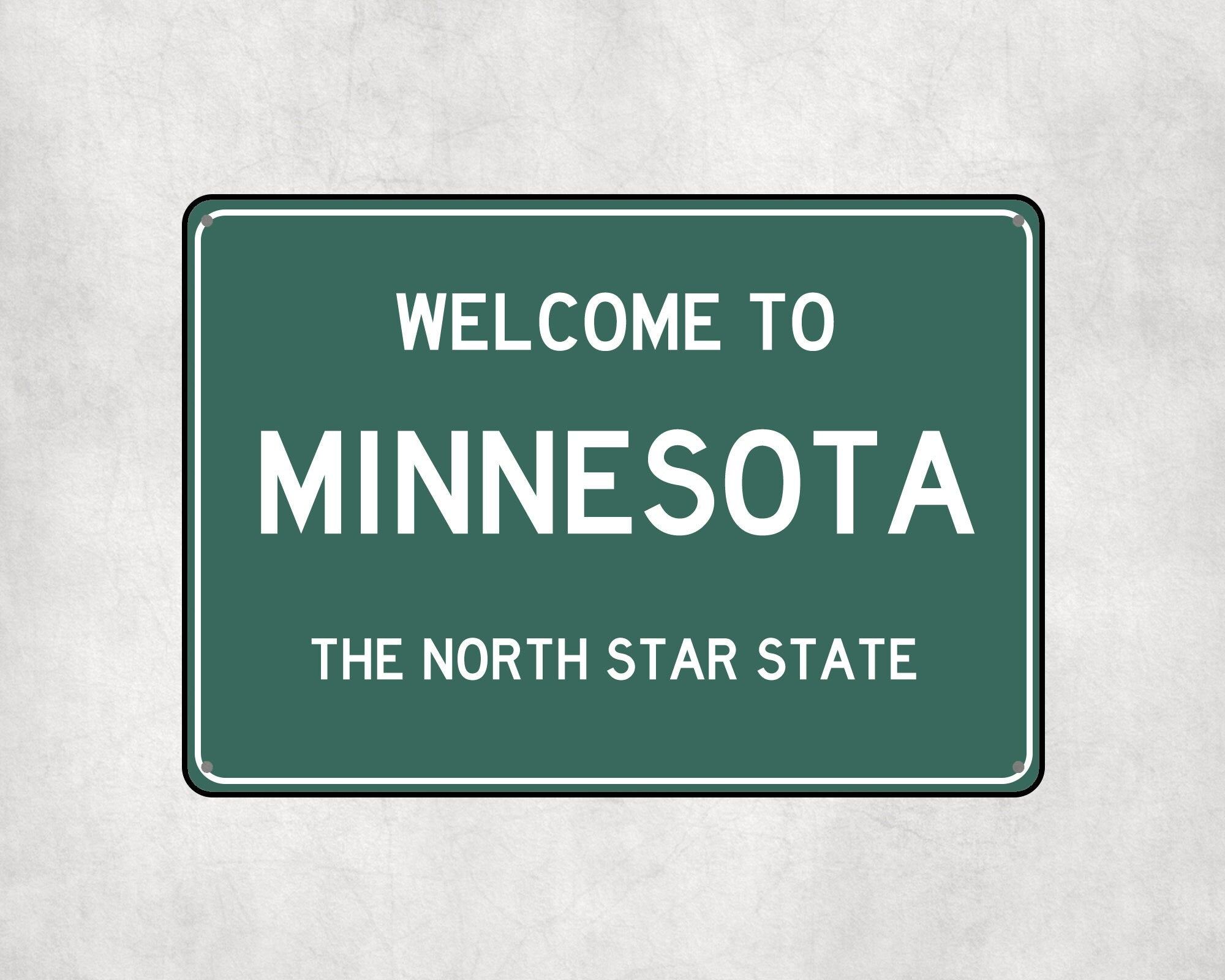 Welcome to Minnesota Sign, Minnesota Metal Sign, Minnesota Gift, Minnesota Gifts, Minnesota Souvenir, Minnesota North Star State