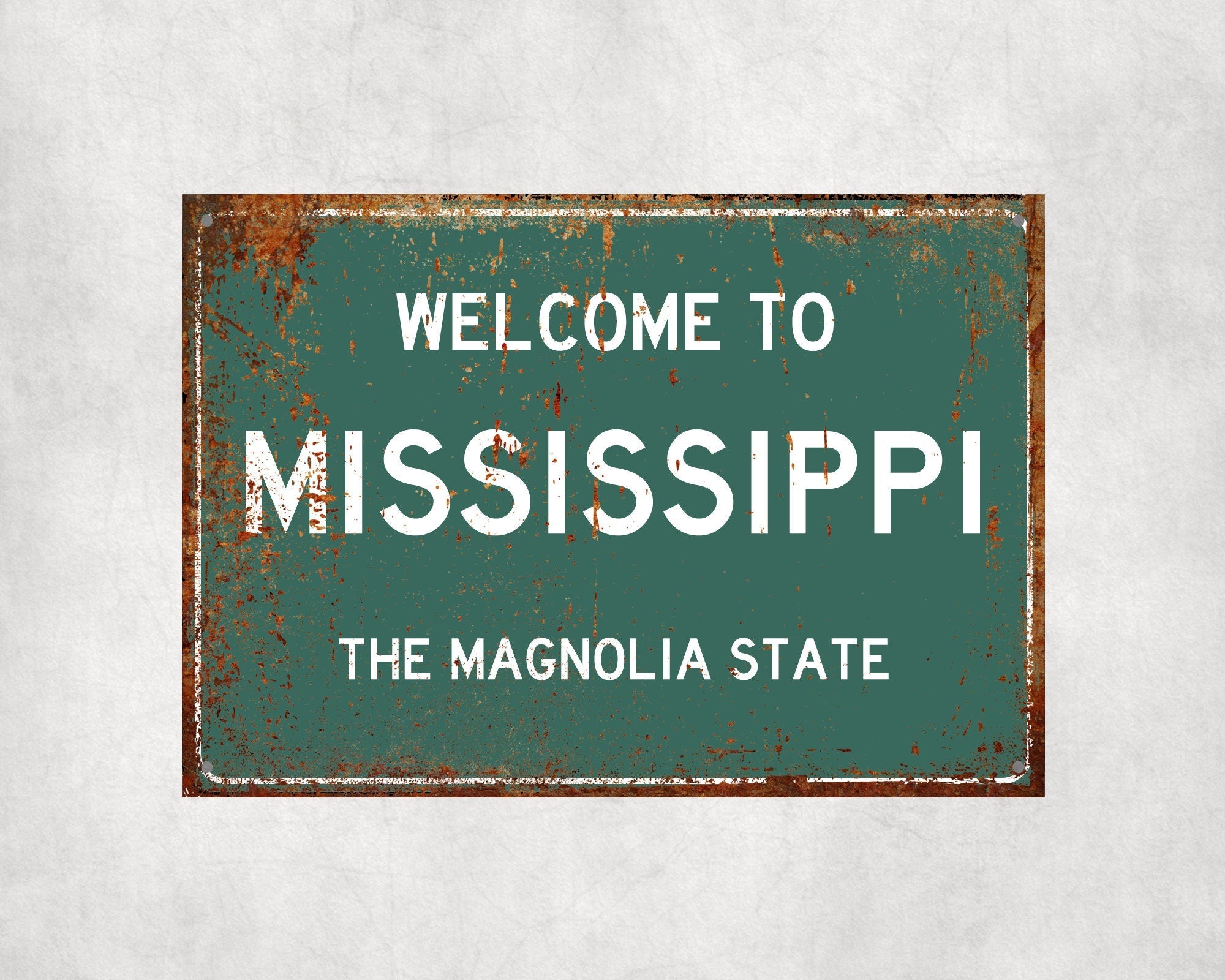 Welcome to Mississippi Sign, Mississippi Metal Sign, Mississippi Gift, Mississippi Gifts, Mississippi Souvenir, Mississippi Magnolia State