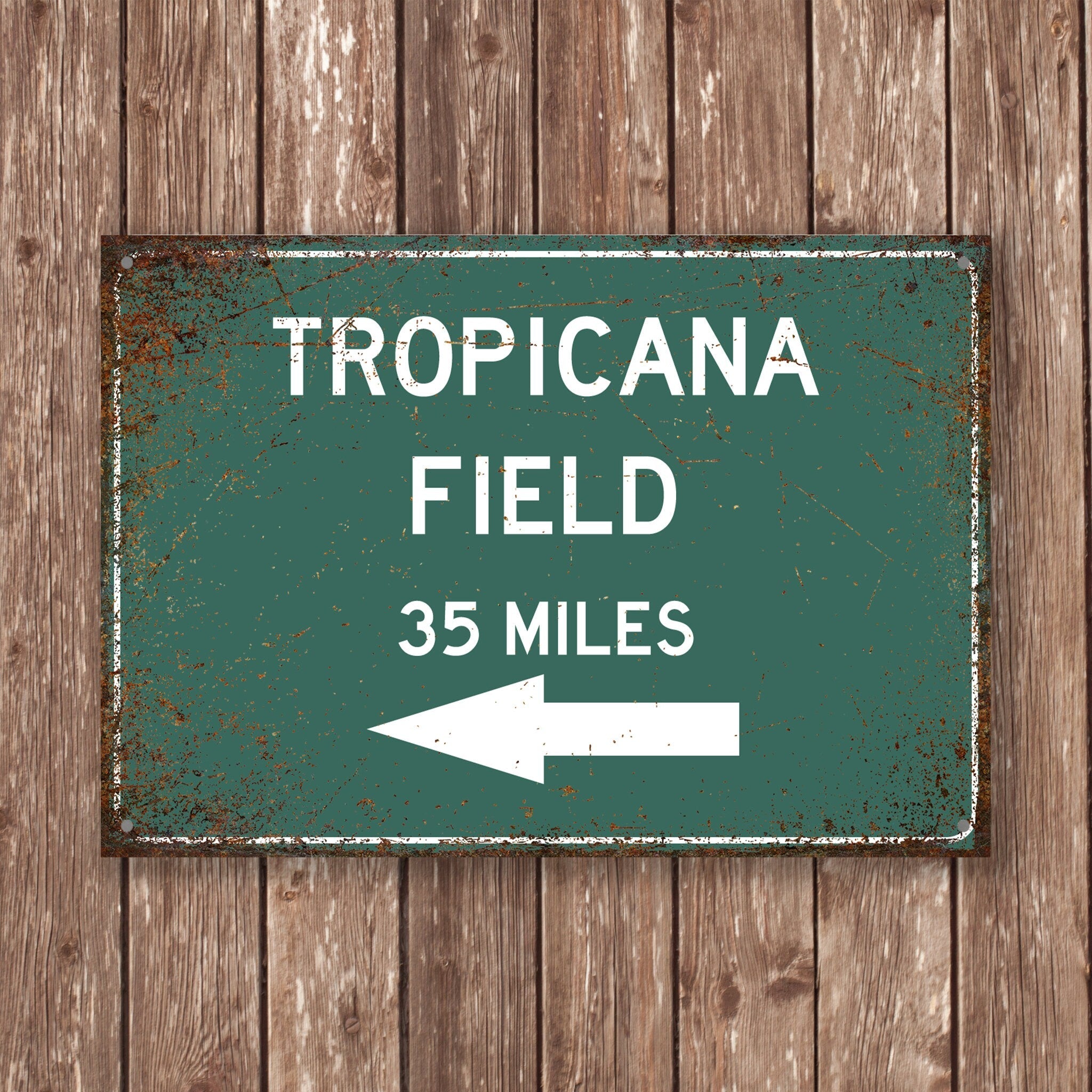 PERSONALIZED TROPICANA FIELD Distance Sign, Tropicana Field Sign, Tropicana Field Miles, Tampa Sign, Tampa gift, Tampa Souvenir