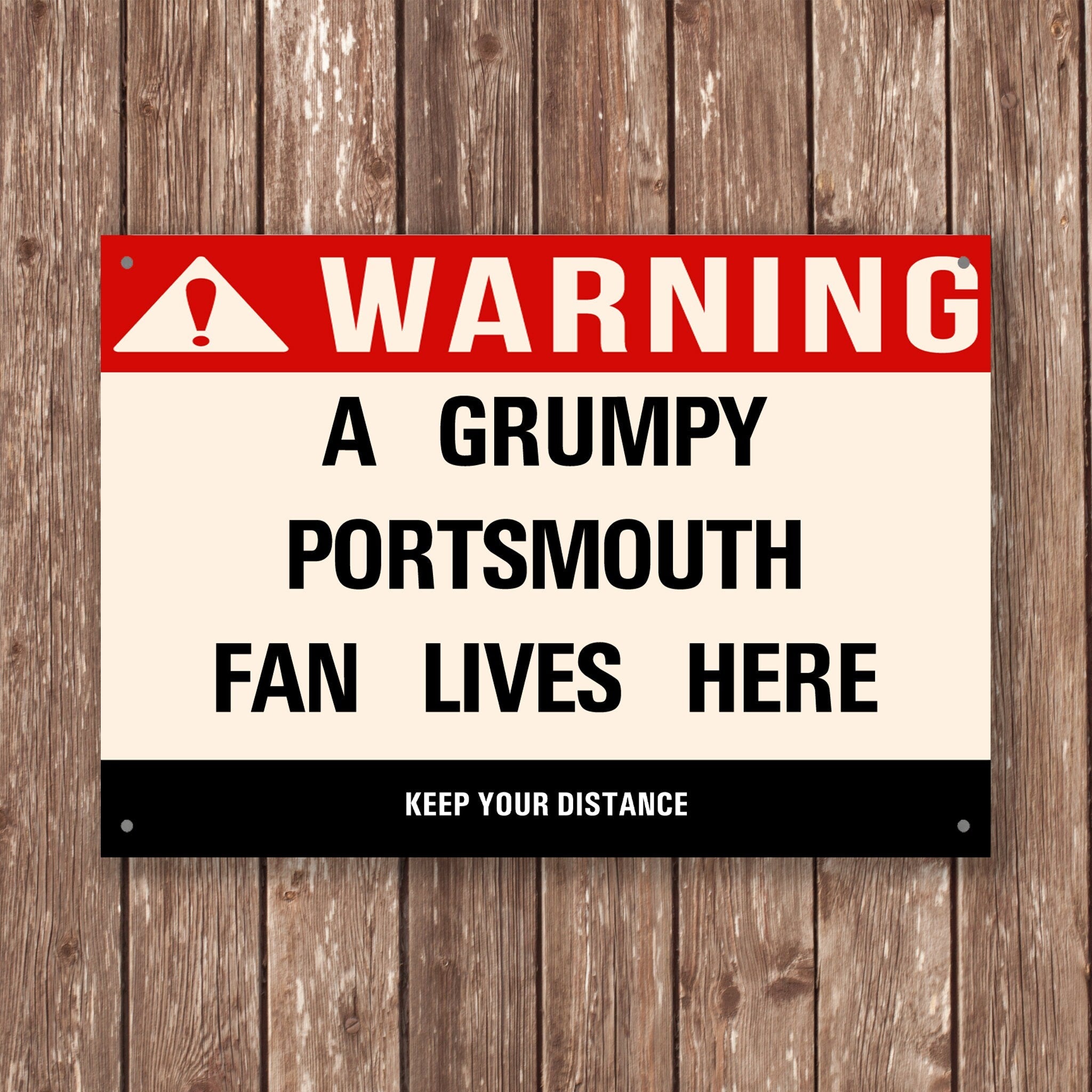 Grumpy PORTSMOUTH Fan Metal Sign - Vintage Retro Man Cave Decor, Funny Retro Plaque for Home Bar, Shed or Garage