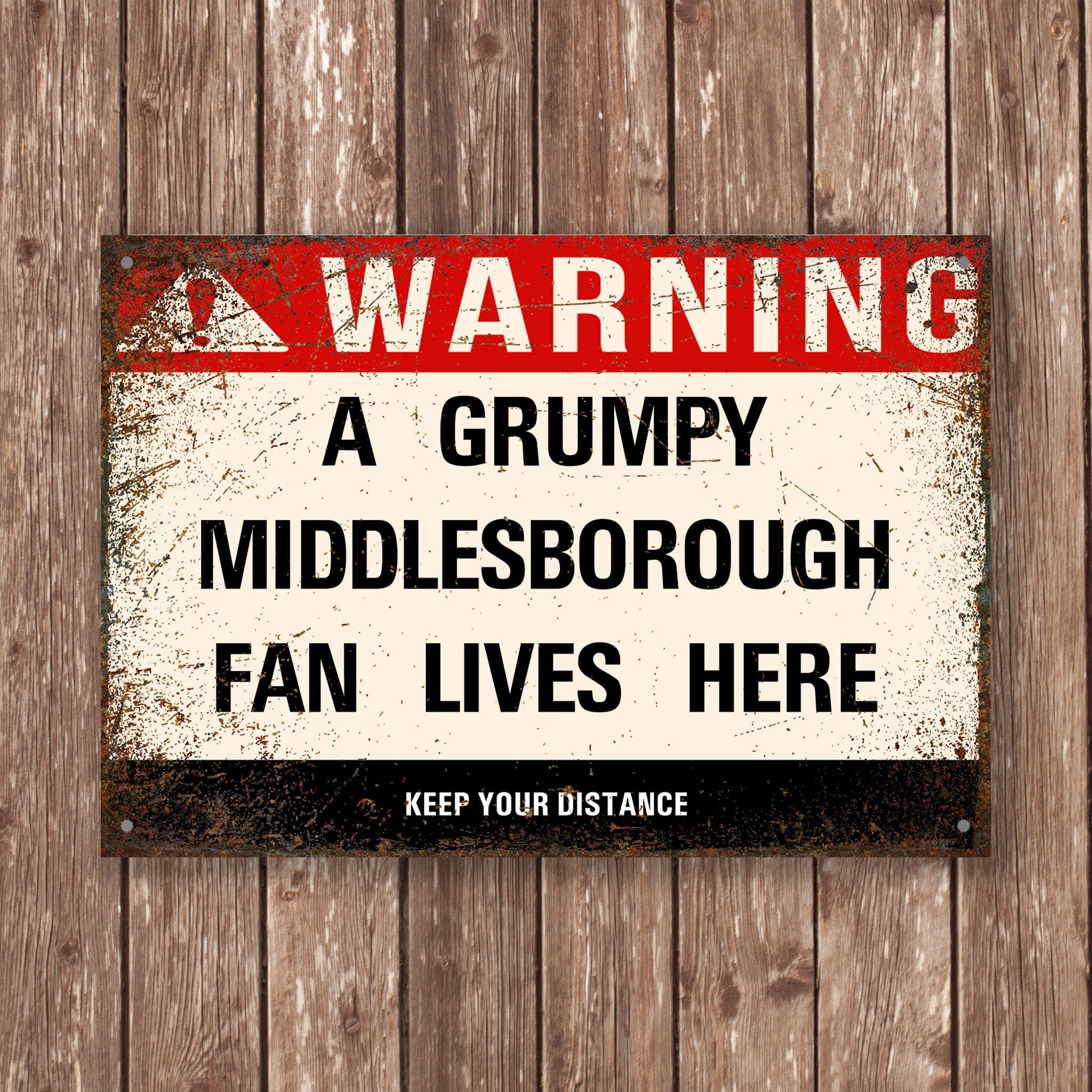 Grumpy MIDDLESBOROUGH Fan Metal Sign - Vintage Retro Man Cave Decor, Funny Retro Plaque for Home Bar, Shed or Garage