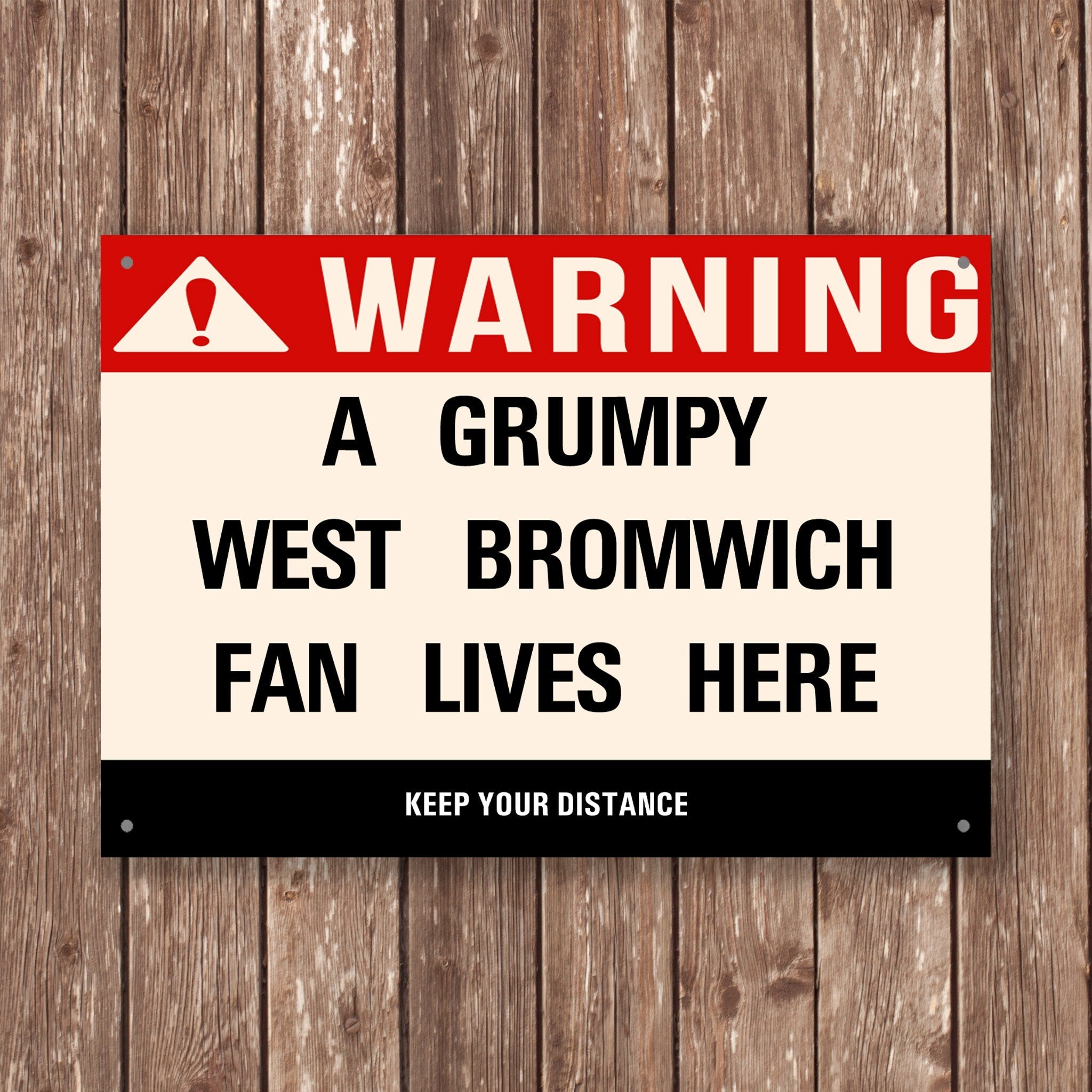 Grumpy WEST BROMWICH Fan Metal Sign - Vintage Retro Man Cave Decor, Funny Retro Plaque for Home Bar, Shed or Garage