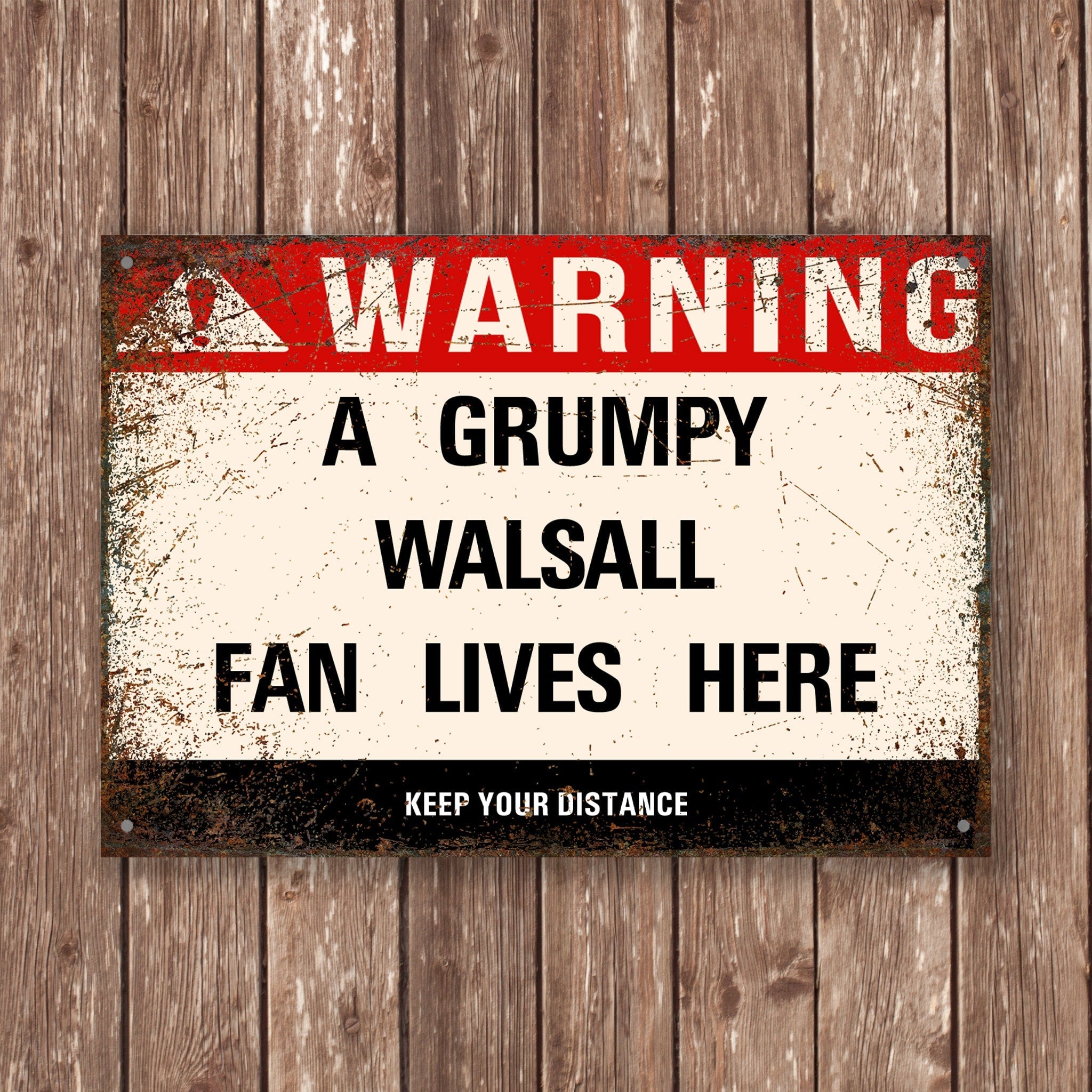 Grumpy WALSALL Fan Metal Sign - Vintage Retro Man Cave Decor, Funny Retro Plaque for Home Bar, Shed or Garage