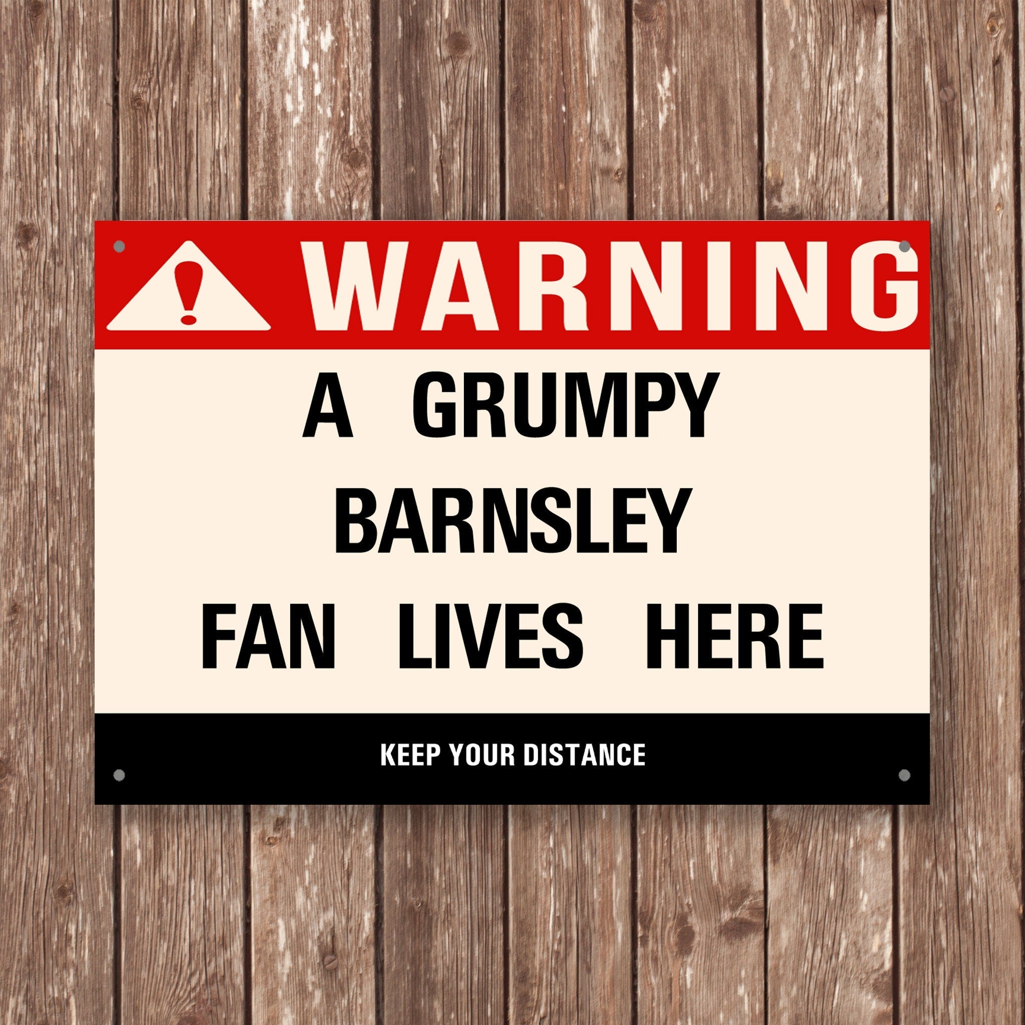 Grumpy BARNSLEY Fan Metal Sign - Vintage Retro Man Cave Decor, Funny Retro Plaque for Home Bar, Shed or Garage