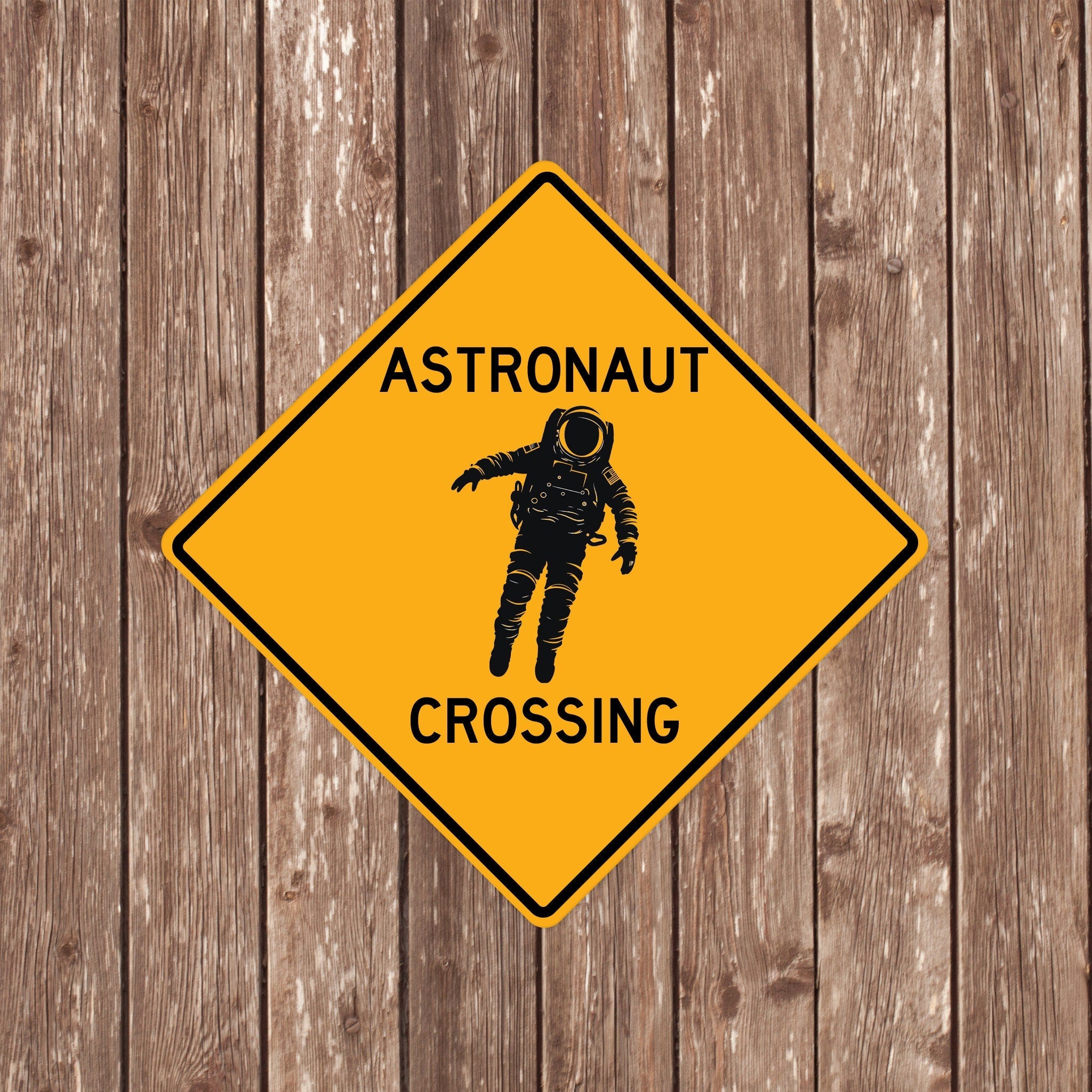 ASTRONAUT CROSSING SIGN - Astronaut Crossing Signs, Astronauts, Warning Astronaut Crossing, Astronaut Signs, Astronaut Decor, Astronaut Xing