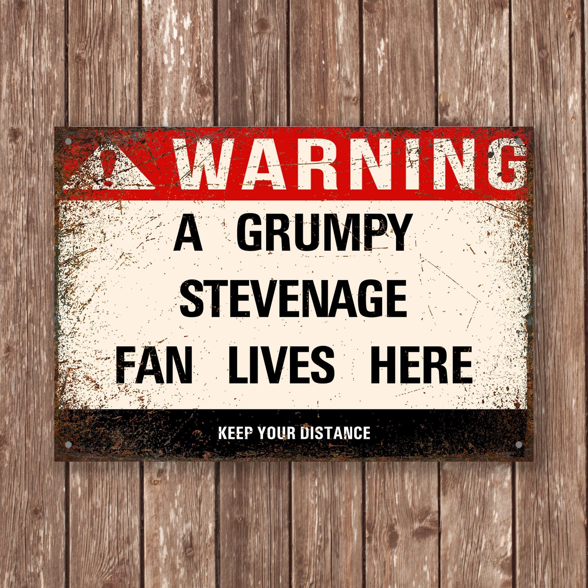 Grumpy STEVENAGE Fan Metal Sign - Vintage Retro Man Cave Decor, Funny Retro Plaque for Home Bar, Shed or Garage