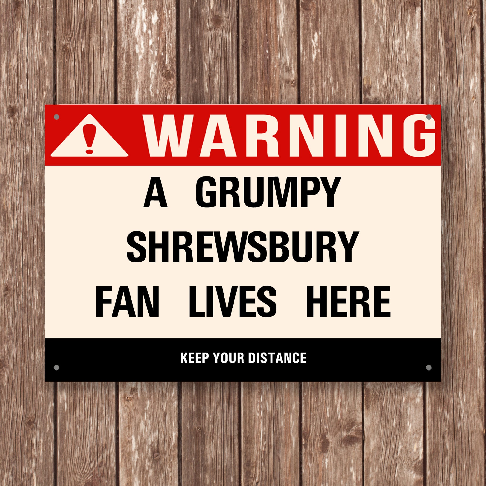 Grumpy SHREWSBURY Fan Metal Sign - Vintage Retro Man Cave Decor, Funny Retro Plaque for Home Bar, Shed or Garage