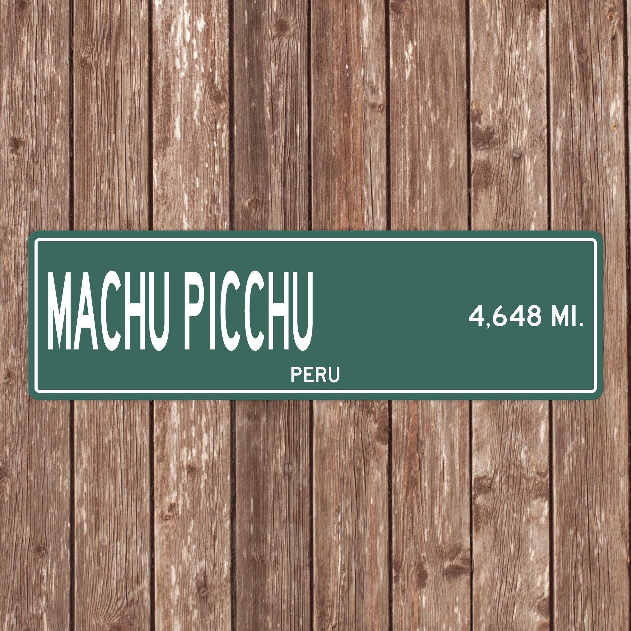 PERSONALIZED MACHU PICCHU Sign, Macchu Picchu Distance Sign, Peru Gift, Peru Gifts, Machu Picchu Souvenir