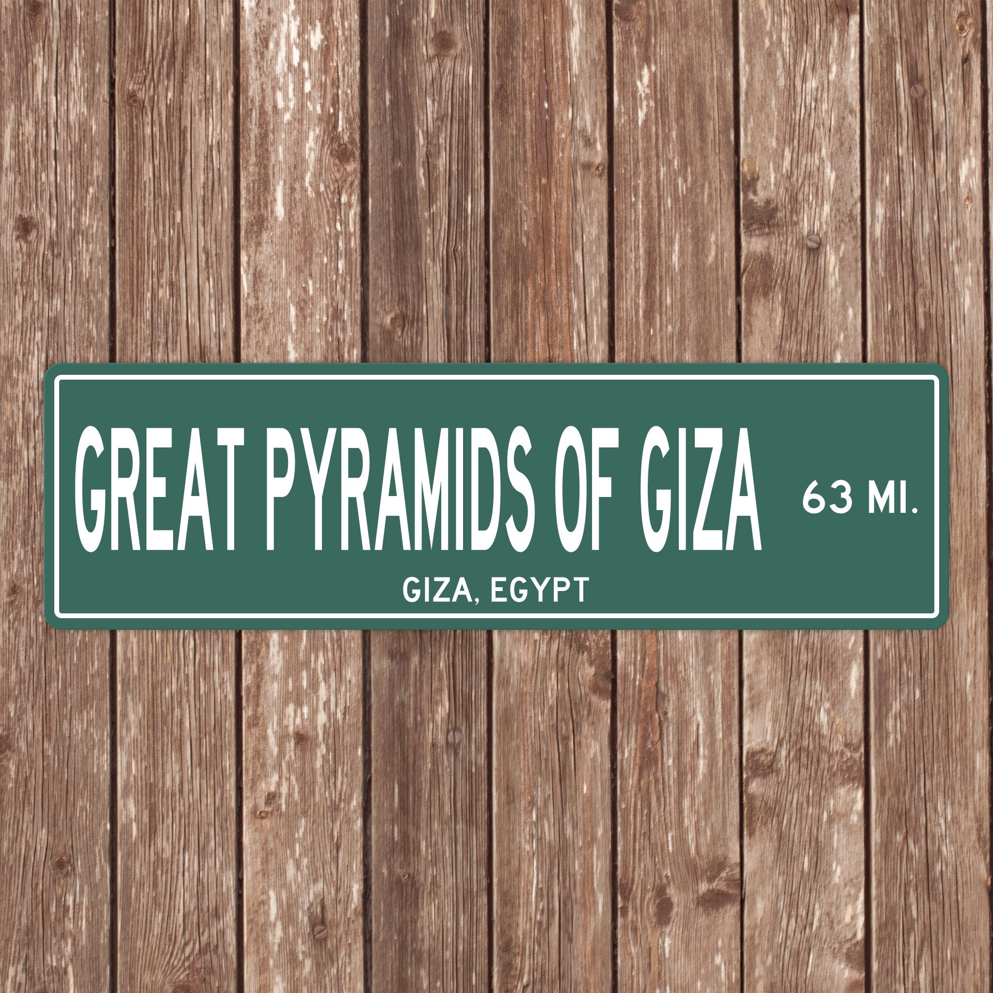 PERSONALIZED GREAT PYRAMIDS Of Giza Sign, Great Pyramids Of Giza Distance Sign, Egypt Gift, Giza Gifts, Great Pyramids of Giza Souvenir