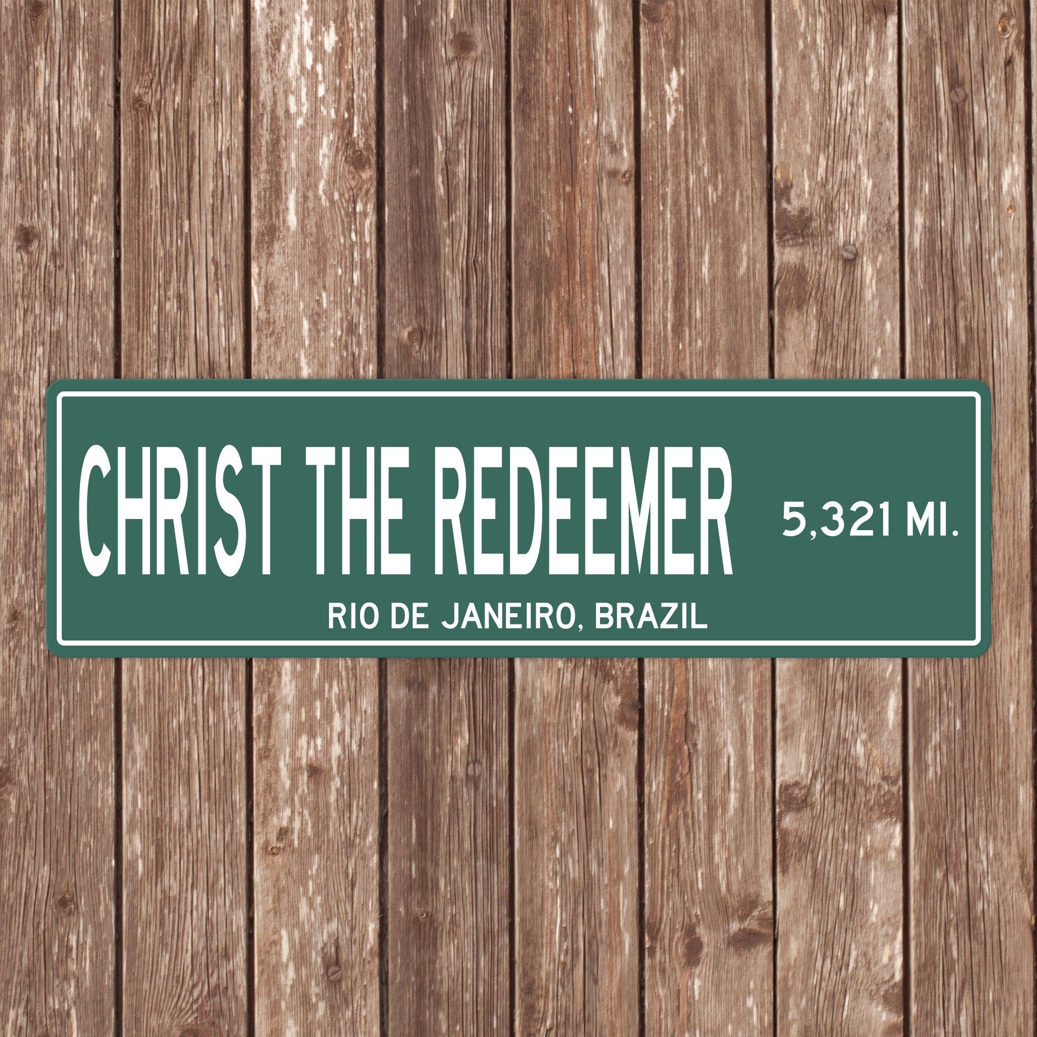 PERSONALIZED CHRIST REDEEMER Sign, Christ The Redeemer Distance Sign, Brazil Gift, Rio de Janeiro Gifts, Christ The Redeemer Souvenir