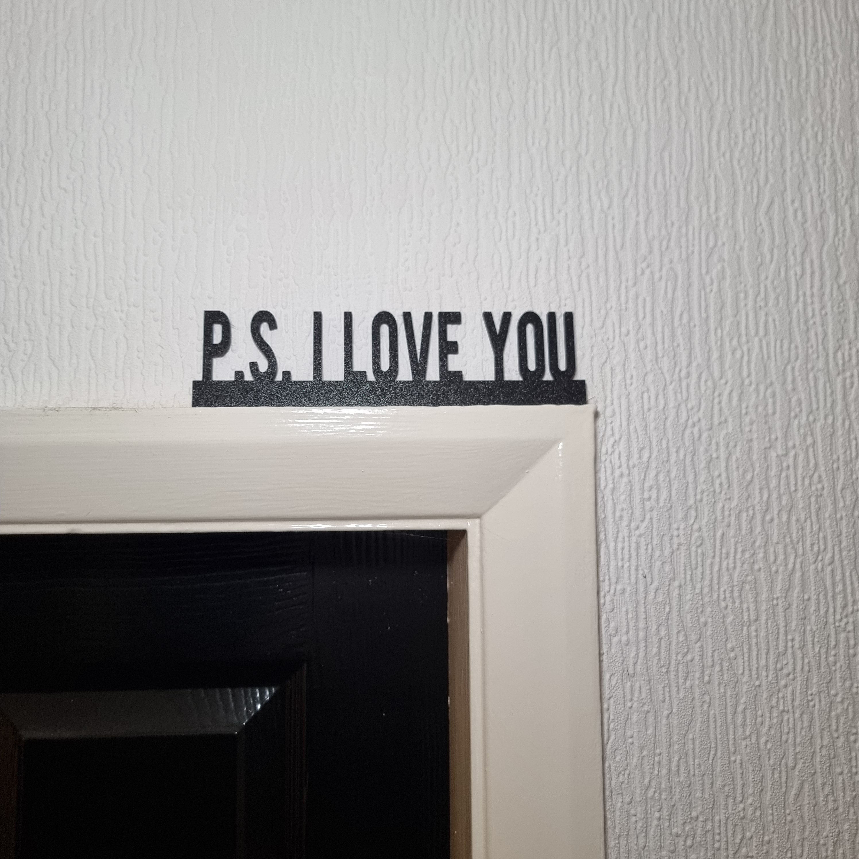 P.S. I Love You Door topper, shelf decor, wall decor, quirky home interior decor, quirky gift, door decoration