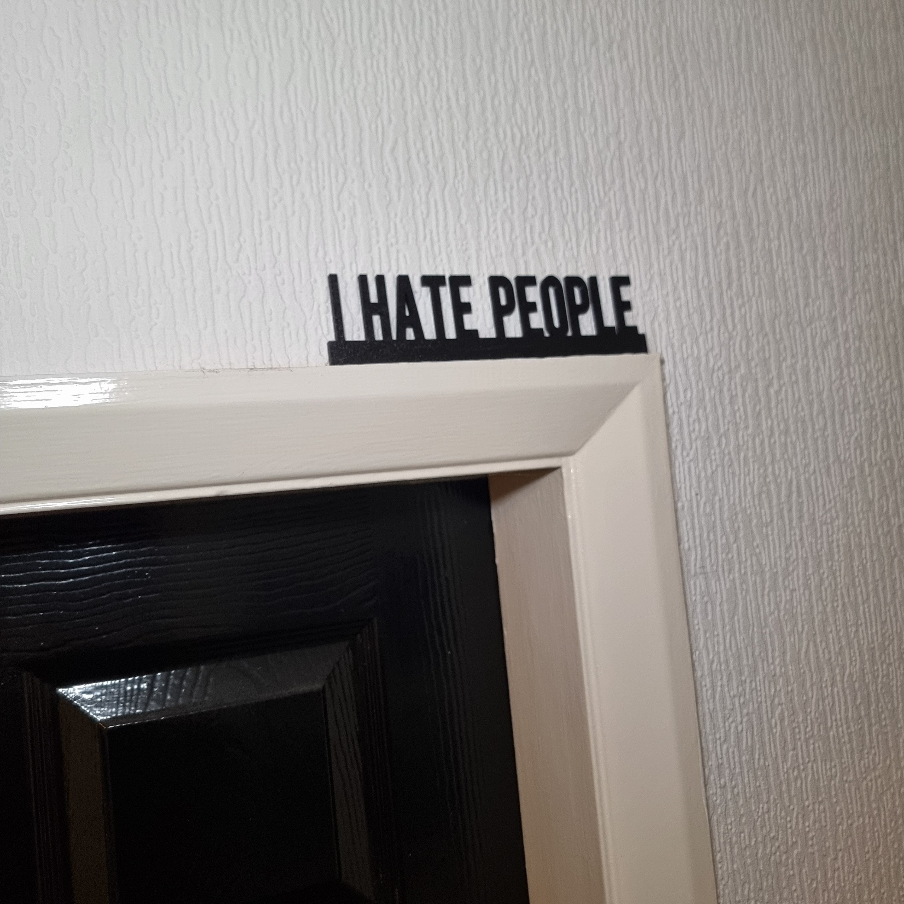 I Hate People Door topper, shelf decor, wall decor, quirky home interior decor, quirky gift, door decoration