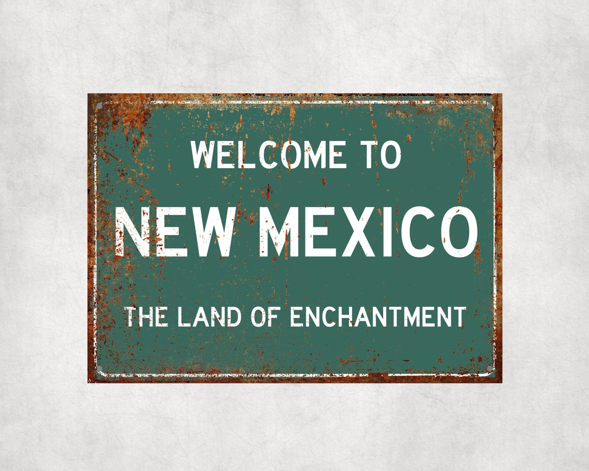 Welcome to New Mexico Sign, New Mexico Metal Sign, New Mexico Gift, New Mexico Gifts, New Mexico Land of Enchantment