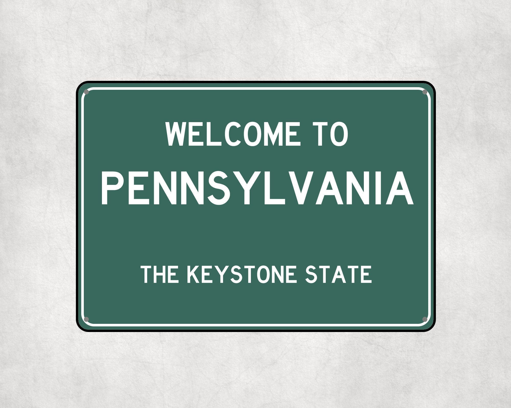 Welcome to Pennsylvania Sign, Pennsylvania Metal Sign, Pennsylvania Gift, Pennsylvania Gifts, Pennsylvania Keystone State