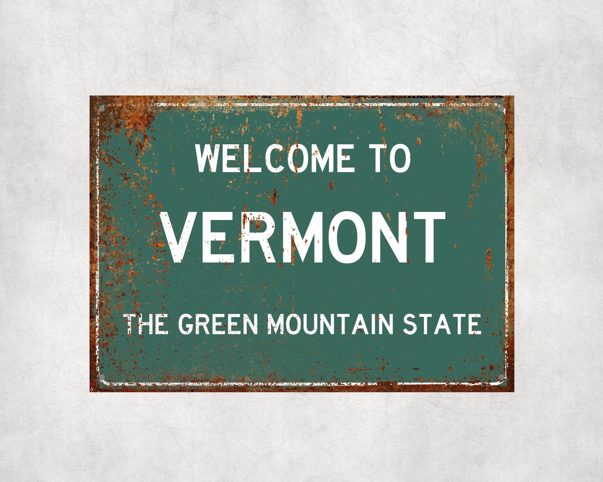 Welcome to Vermont Sign, Vermont Metal Sign, Vermont Gift, Vermont Gifts, Vermont Souvenir, Vermont Green Mountain State