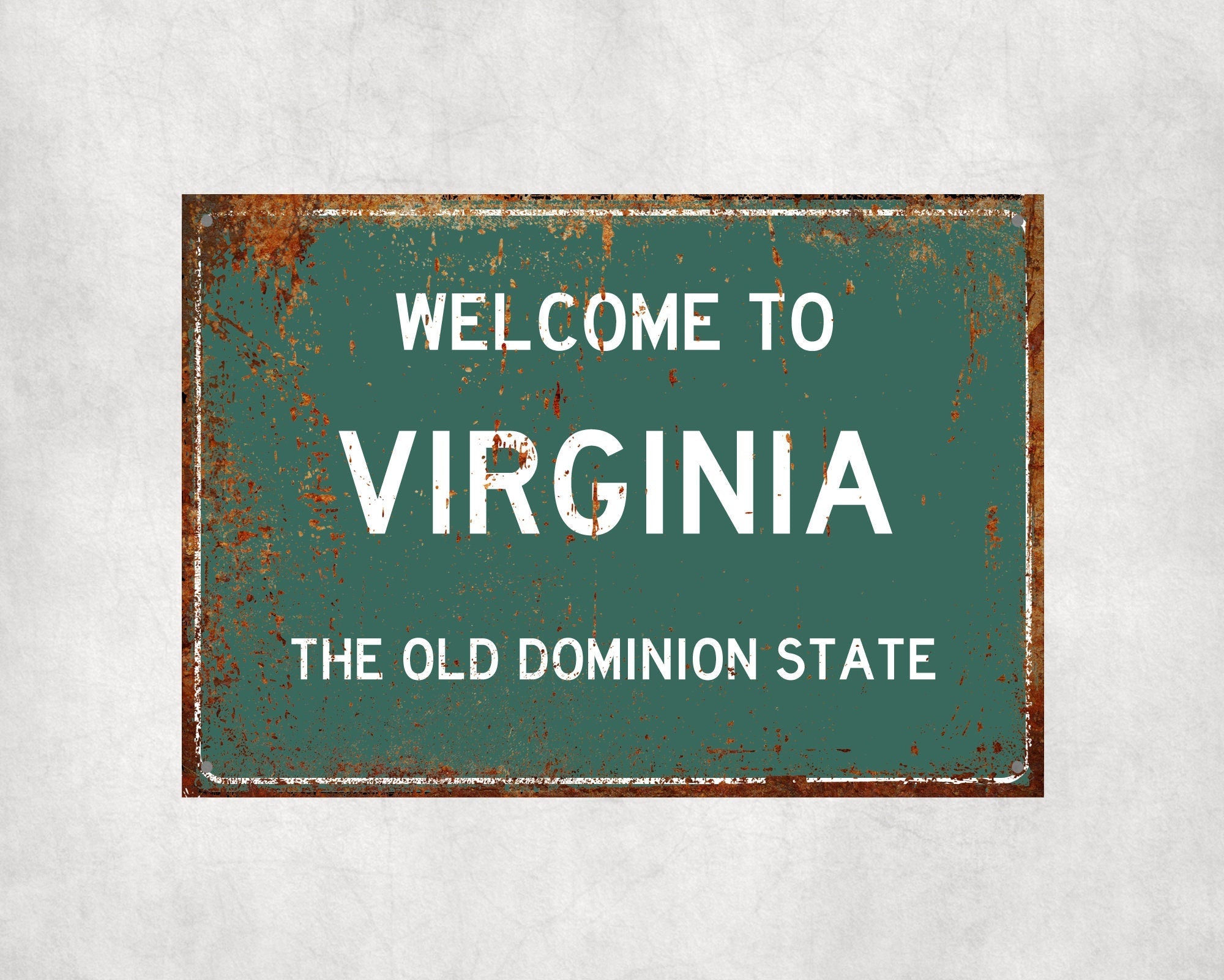 Welcome to Virginia Sign, Virginia Metal Sign, Virginia Gift, Virginia Gifts, Virginia Souvenir, Virginia Old Dominion State