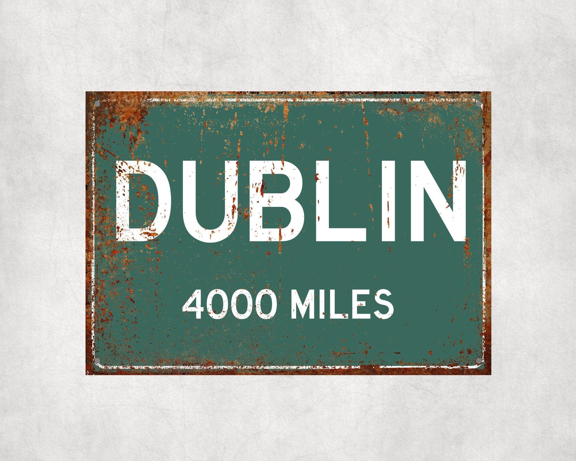 PERSONALIZED DUBLIN Sign, Dublin City Distance Sign, City of Dublin Gift, Dublin Gifts, Dublin Souvenir, Dublin Signs