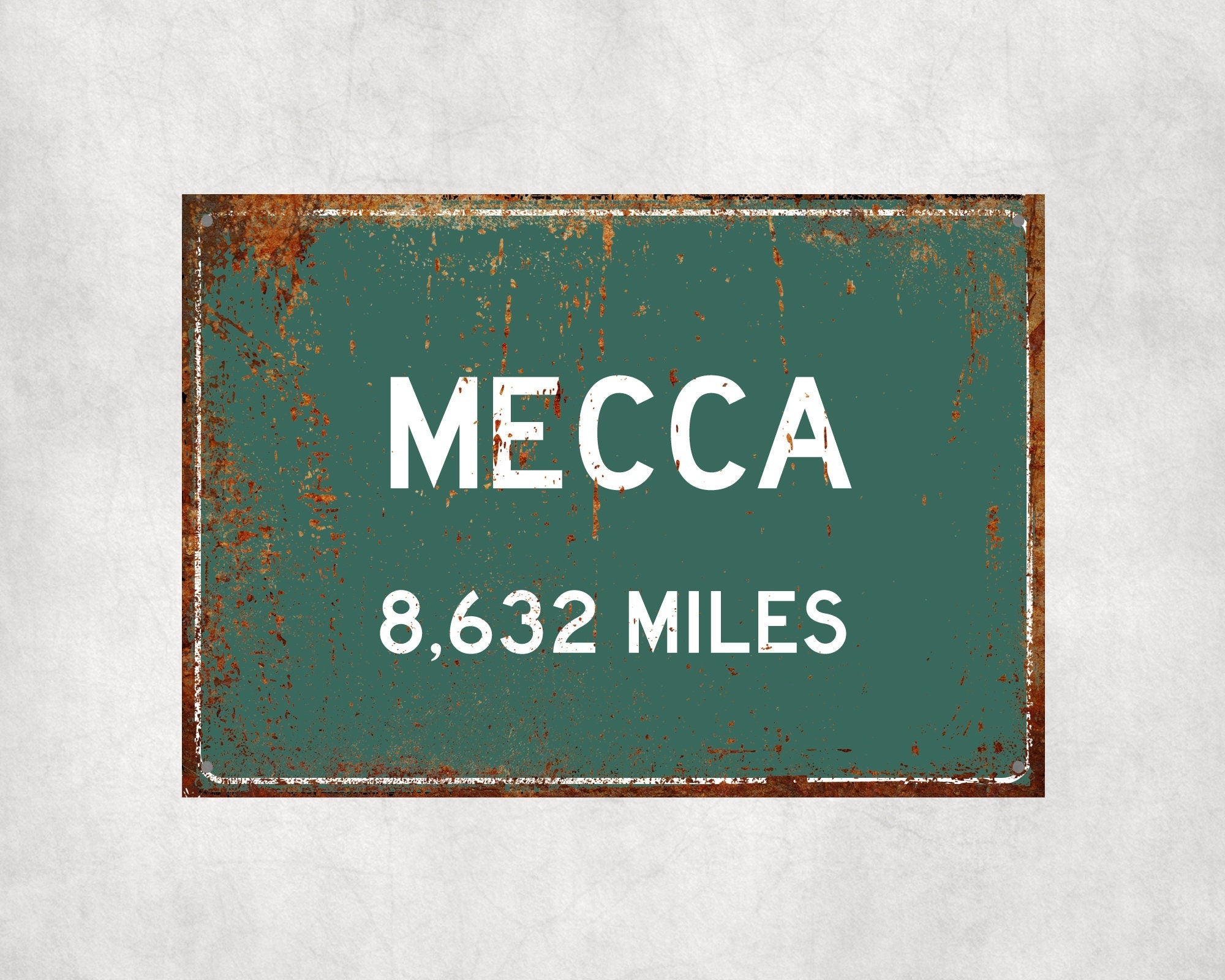 PERSONALIZED MECCA Sign, Mecca City Distance Sign, City of Mecca Gift, Mecca Gifts, Mecca Souvenir, Mecca Signs