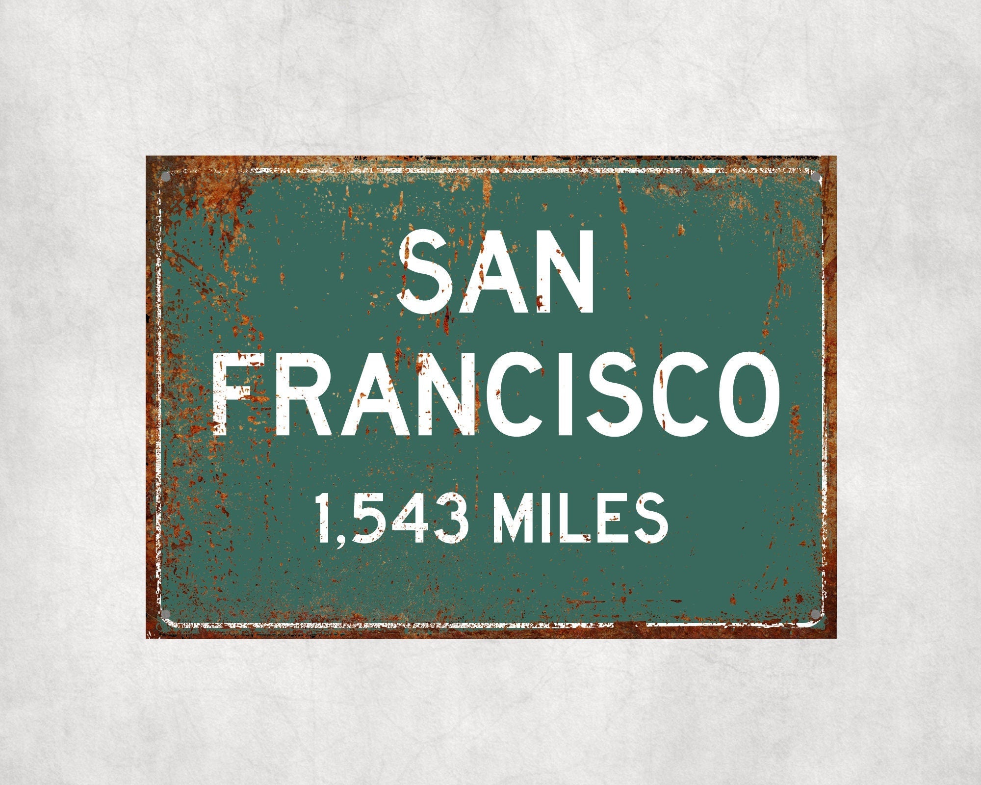 PERSONALIZED SAN FRANCISCO Sign, San Francisco City Distance Sign, City of San Francisco Gift, San Francisco Gifts, San Francisco Souvenir