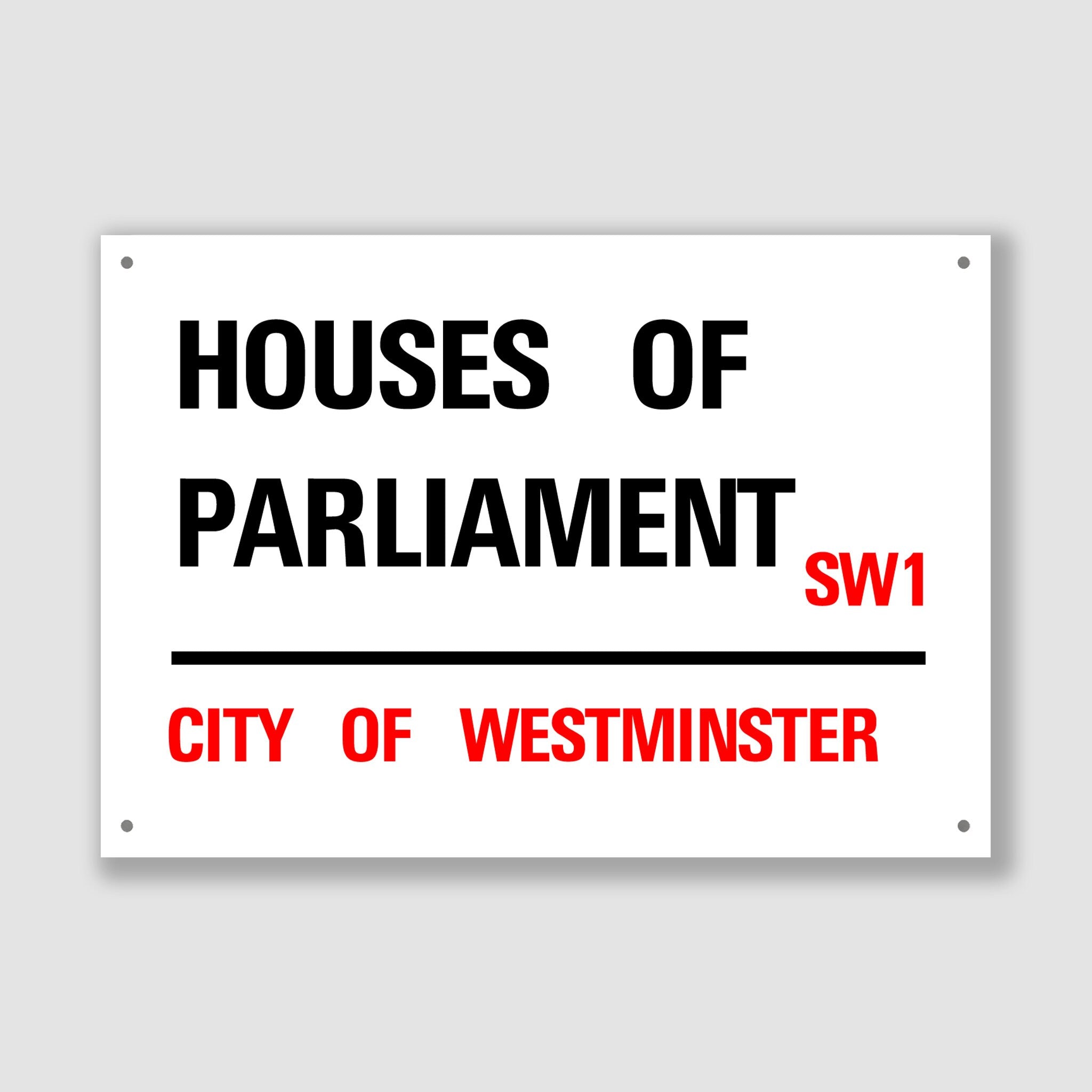 Houses of Parliament - City of Westminster, Street Sign, Houses of Parliament gift, Houses of Parliament Souvenir, Houses of Parliament Sign