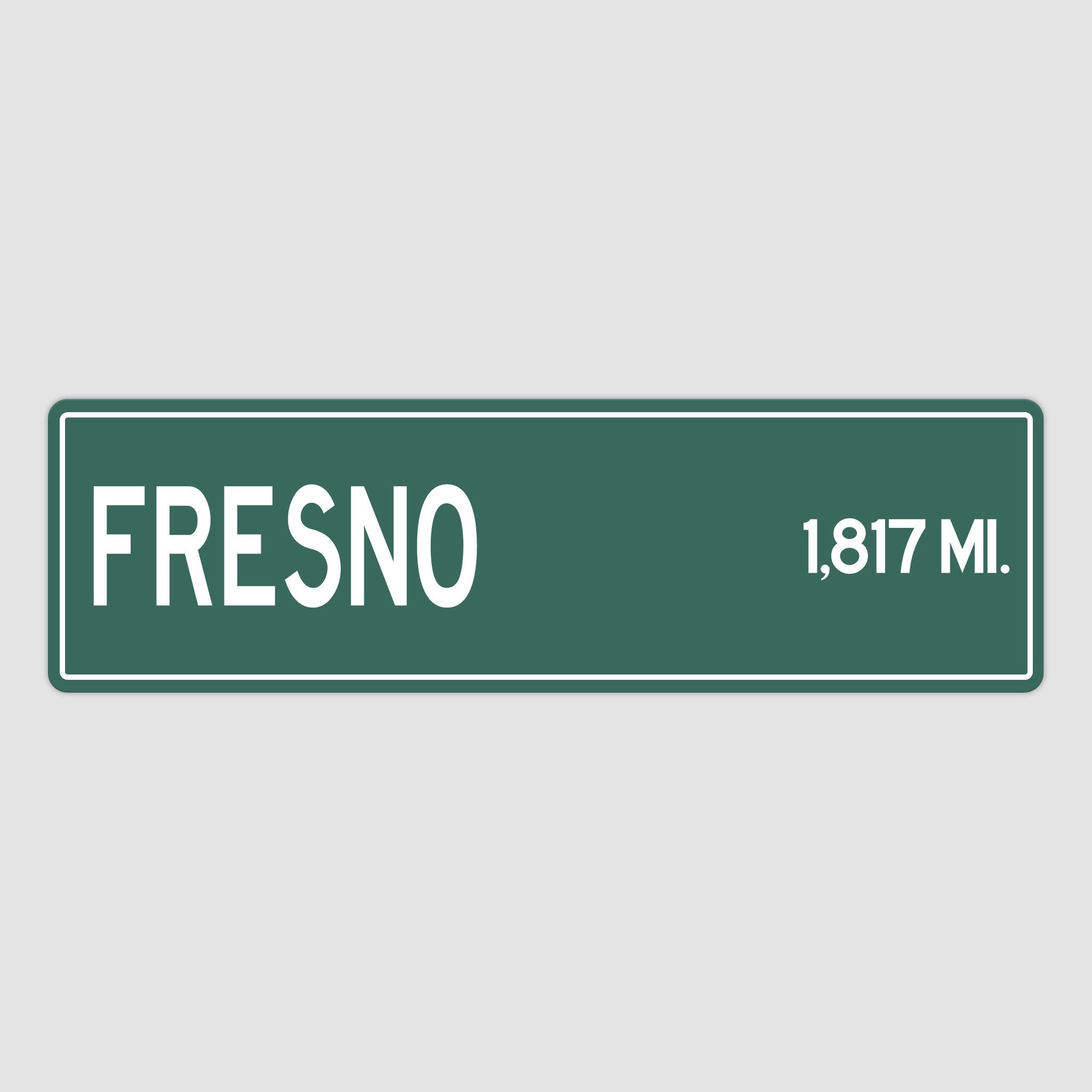 PERSONALIZED FRESNO Sign, Fresno City Distance Sign, City of Fresno Gift, Fresno Gifts, Fresno Souvenir, Fresno Sign