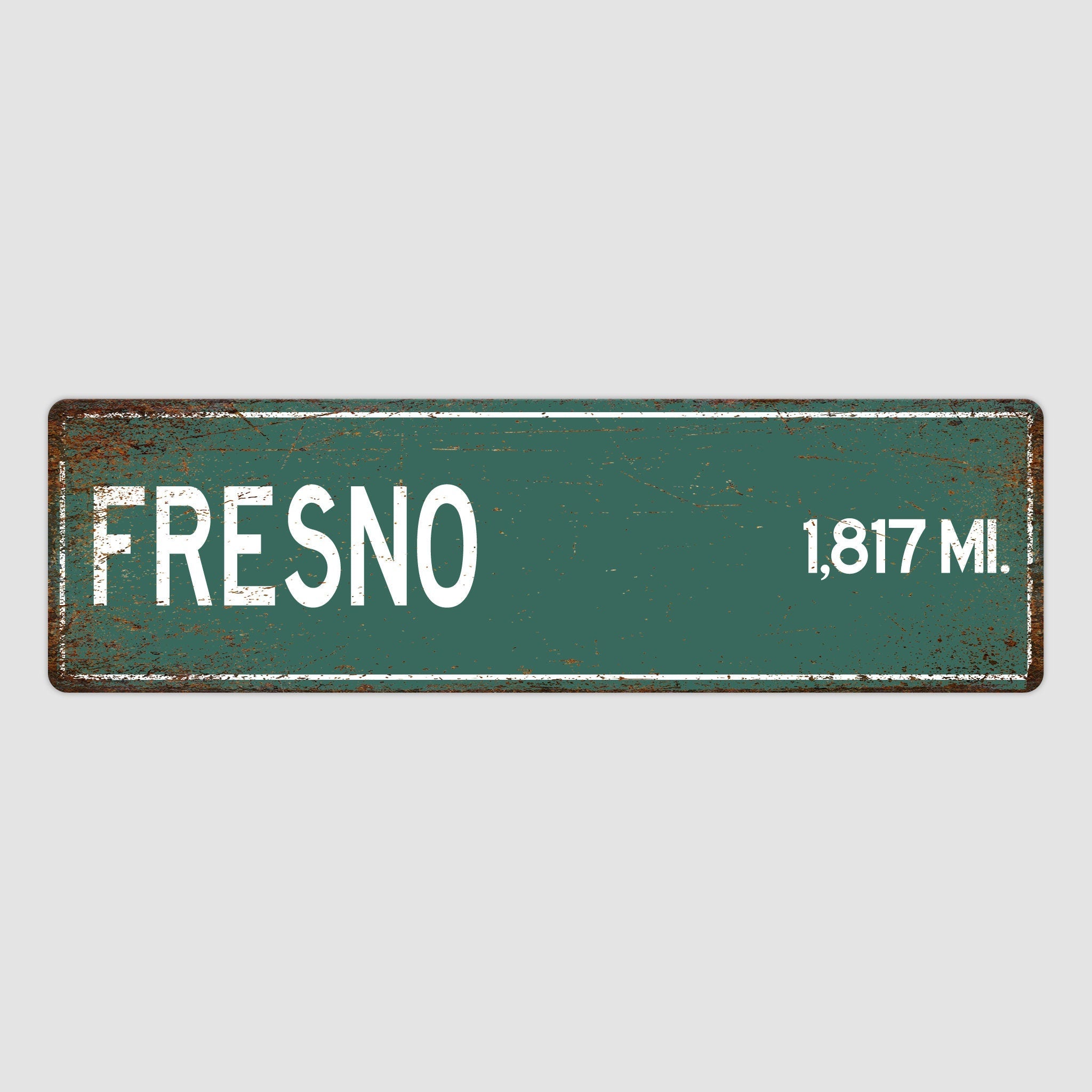 PERSONALIZED FRESNO Sign, Fresno City Distance Sign, City of Fresno Gift, Fresno Gifts, Fresno Souvenir, Fresno Sign