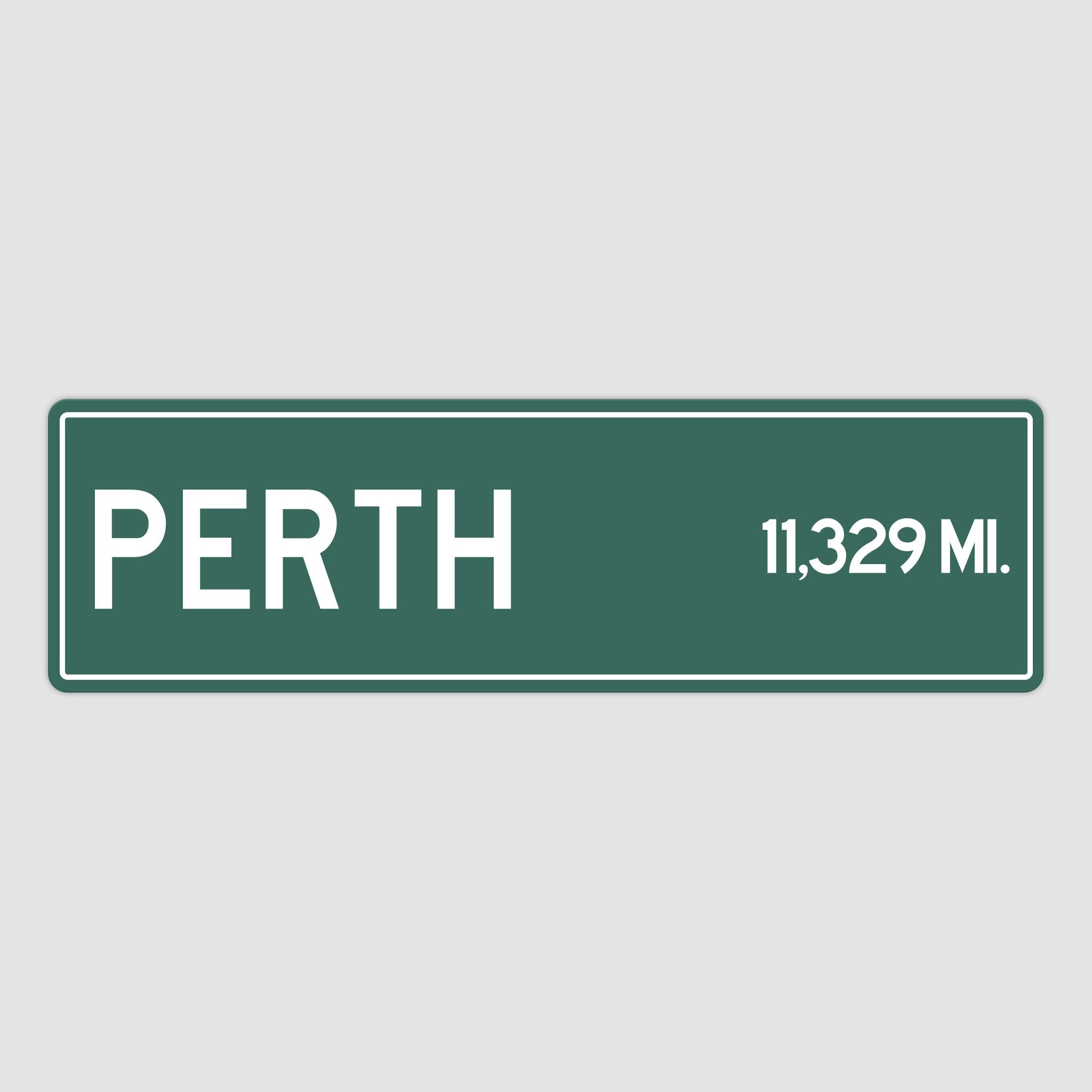 PERSONALIZED PERTH Sign, Perth City Distance Sign, City of Perth Gift, Perth Gifts, Perth Souvenir, Perth Sign