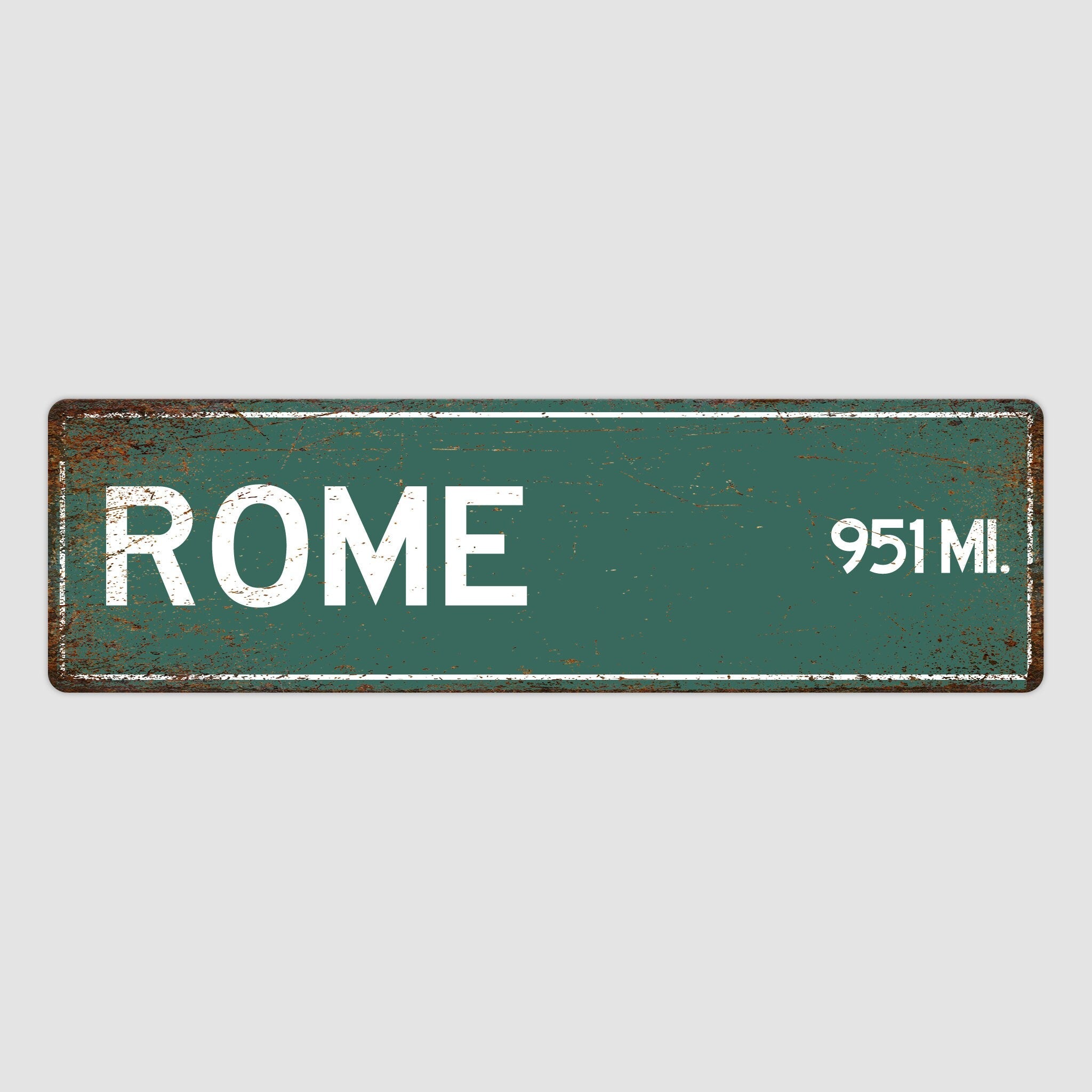 PERSONALIZED ROME Sign, Rome City Distance Sign, City of Rome Gift, Rome Gifts, Rome Souvenir, Rome Signs