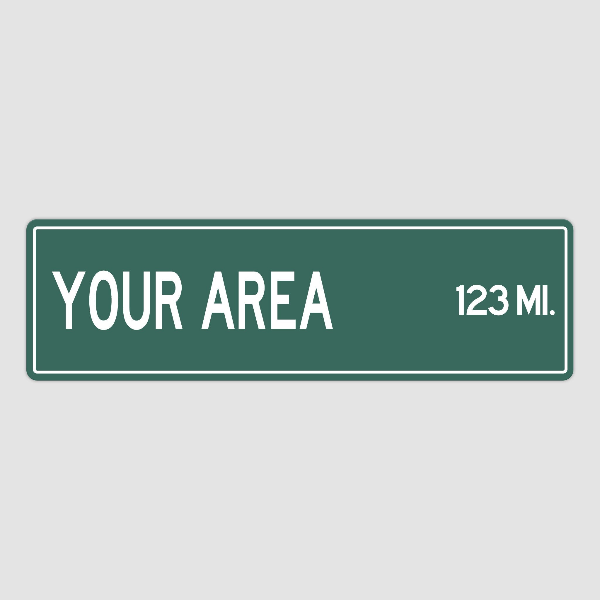 PERSONALIZED YOUR AREA Sign, Your Location City Distance Sign, City of Your Text Gift, Custom Gifts, Distance Souvenir, Custom Sign