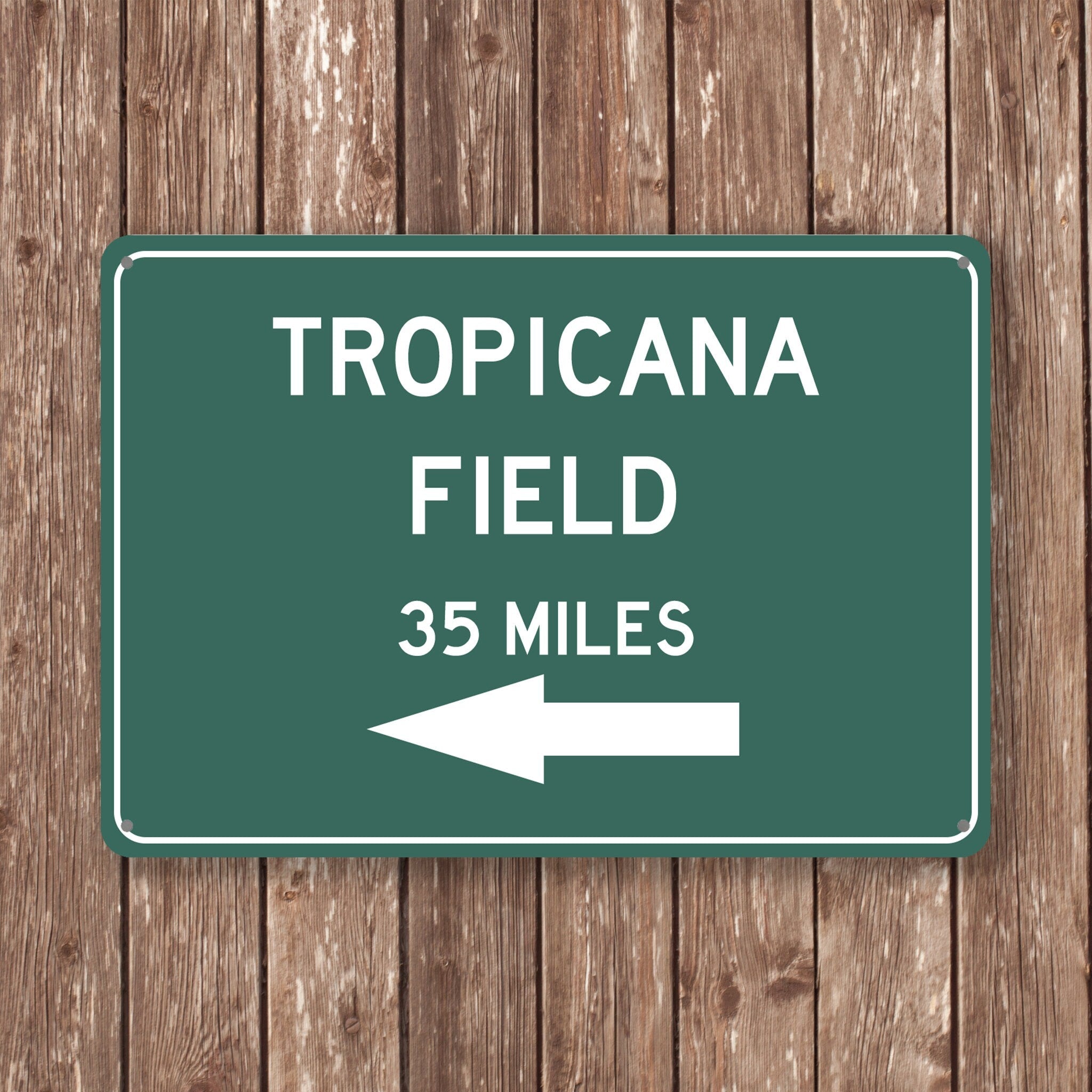 PERSONALIZED TROPICANA FIELD Distance Sign, Tropicana Field Sign, Tropicana Field Miles, Tampa Sign, Tampa gift, Tampa Souvenir