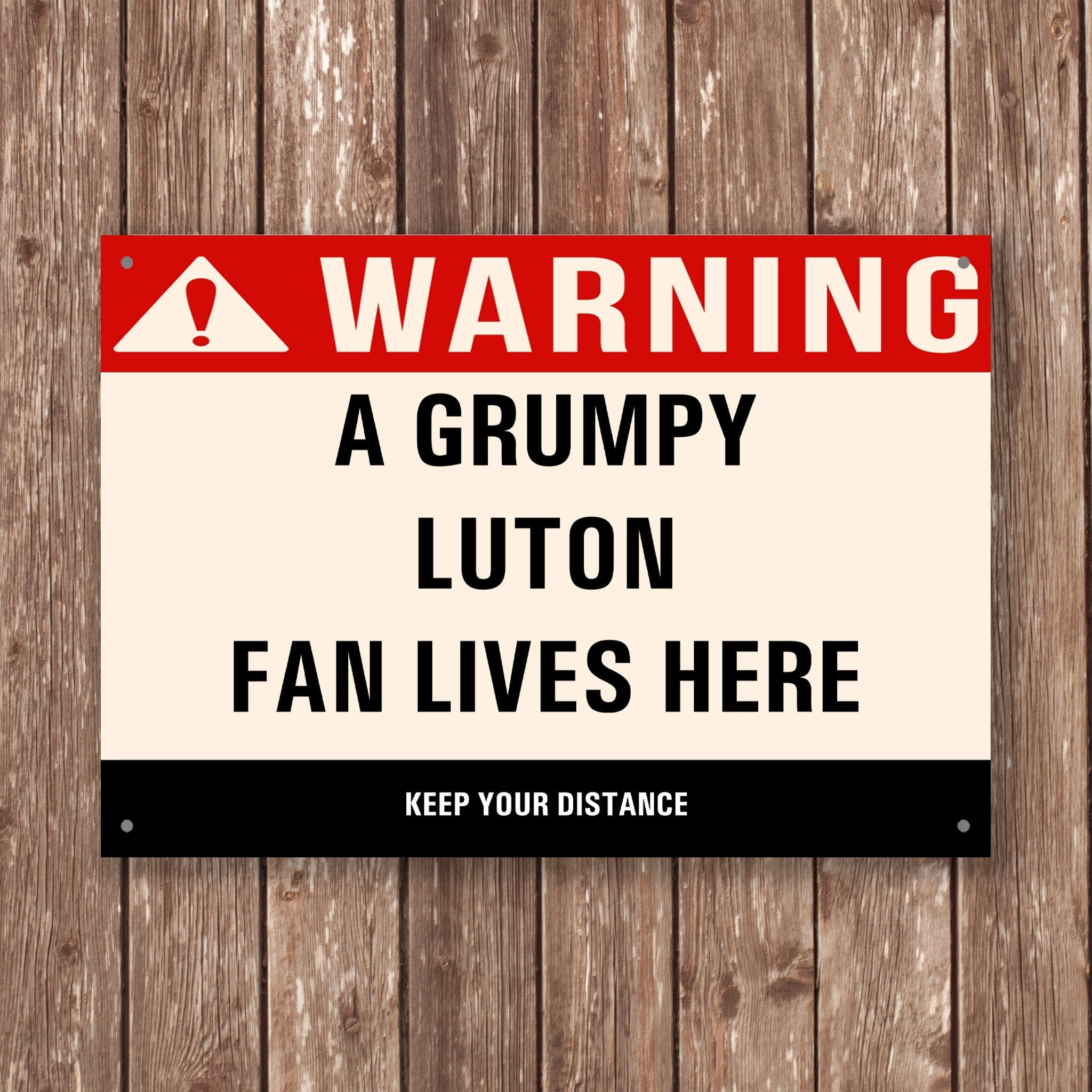 Grumpy LUTON Fan Metal Sign - Vintage Retro Man Cave Decor, Funny Retro Plaque for Home Bar, Shed or Garage